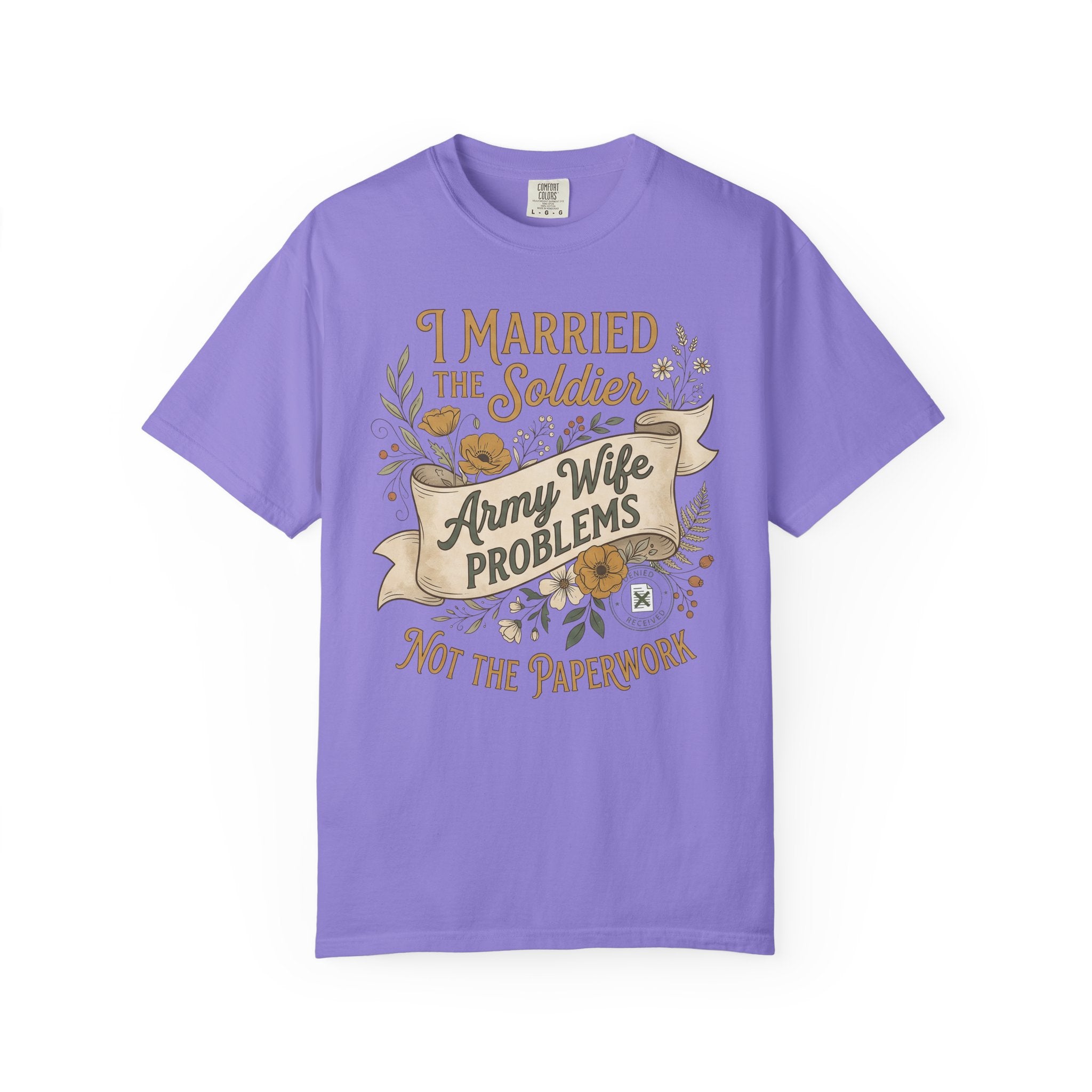 Lavender T-shirt with “I Married the Soldier” and “Army Wife Problems” graphic