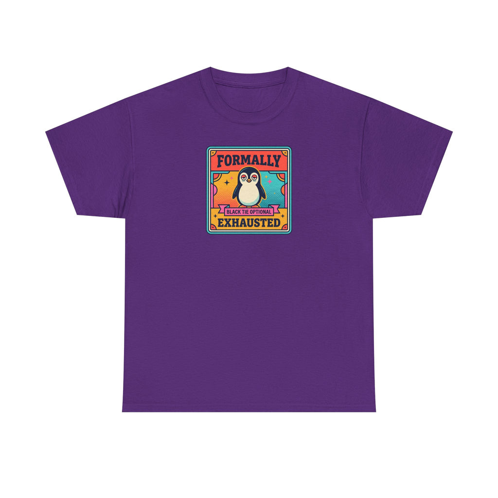 Purple T-shirt with chest graphic reading “Formally Exhausted” and tired penguin.