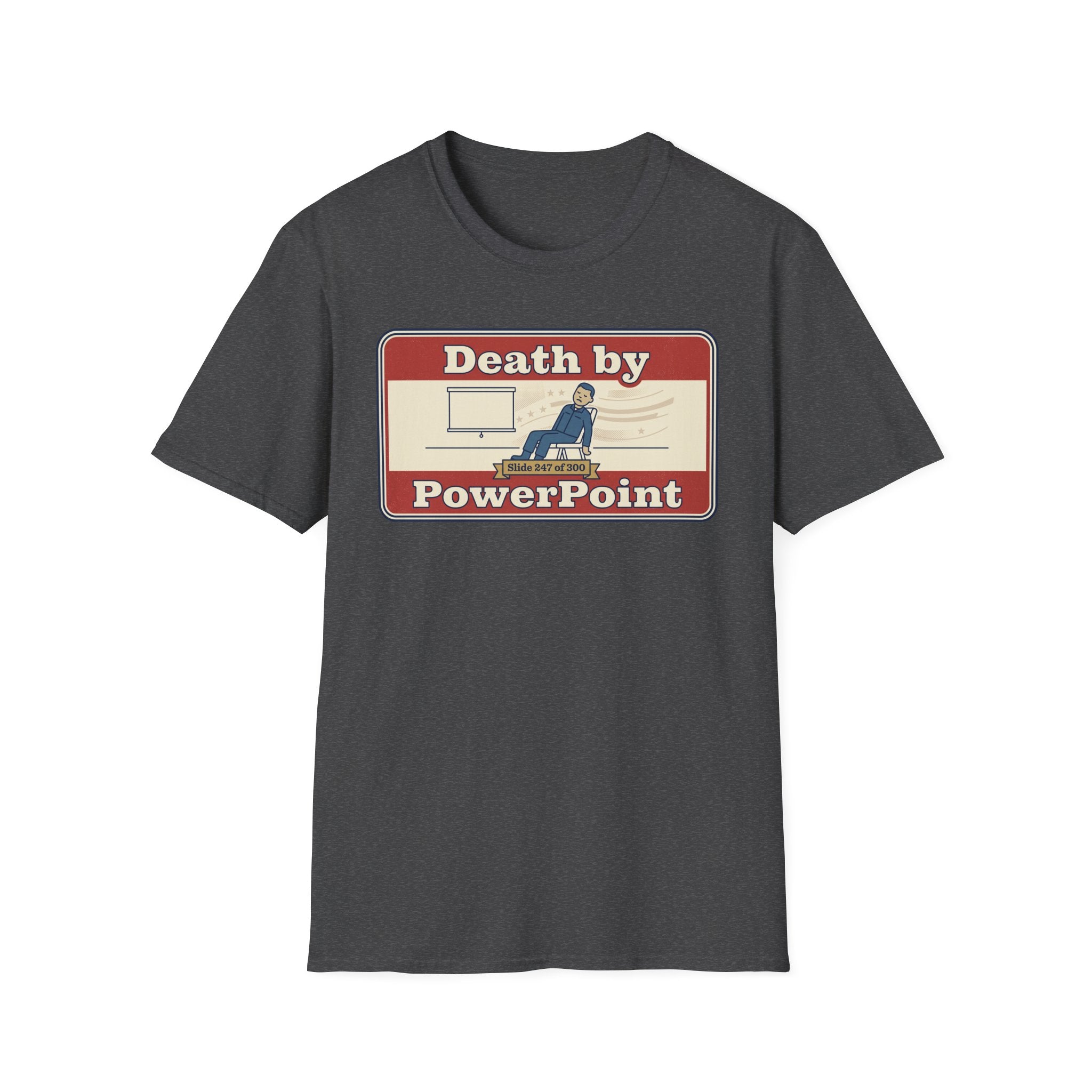 Dark gray T-shirt with "Death by PowerPoint" graphic