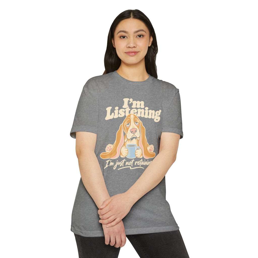 Gray basset hound graphic T-shirt with “I’m Listening” slogan