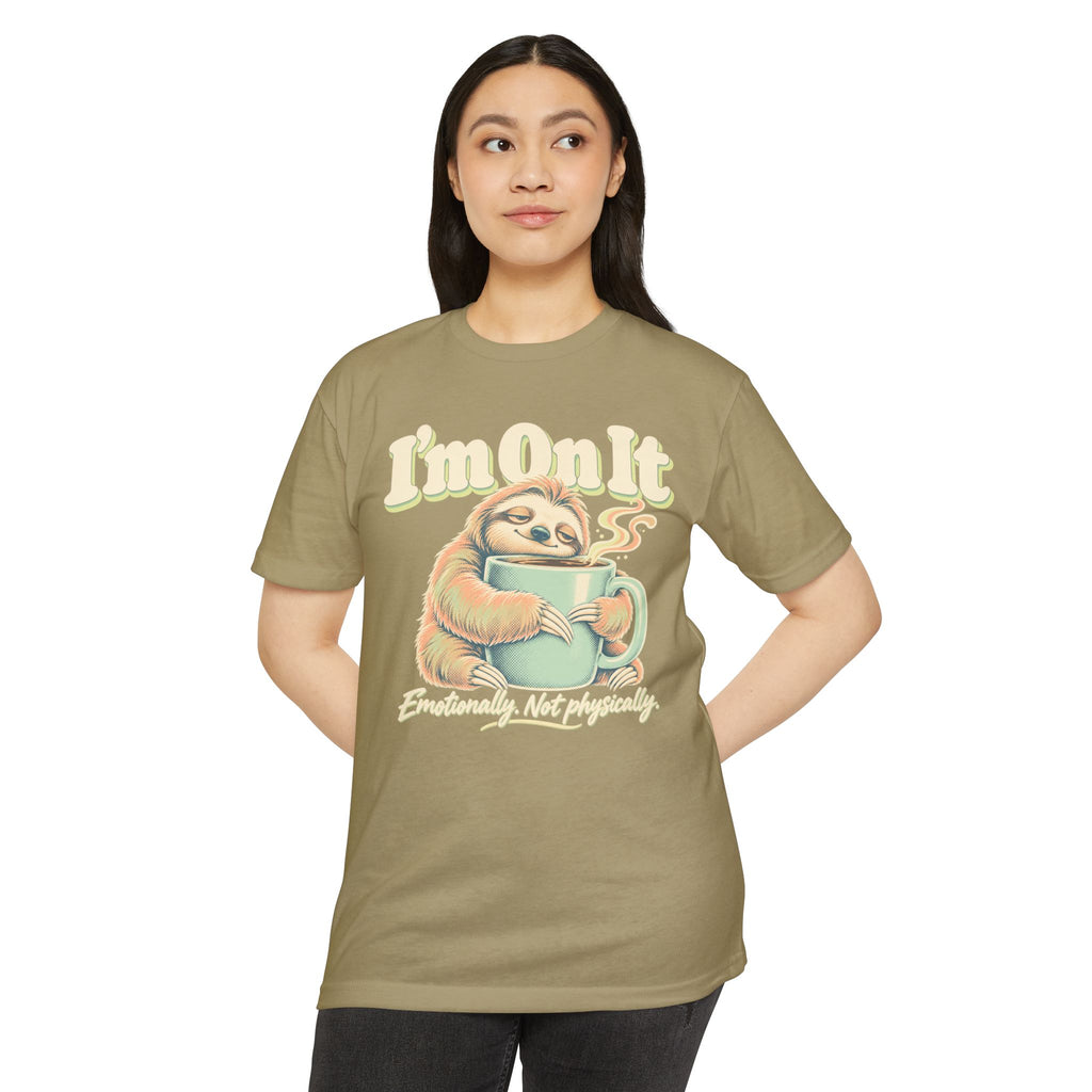 Women's olive graphic t-shirt with sloth holding coffee and “I'm On It” print
