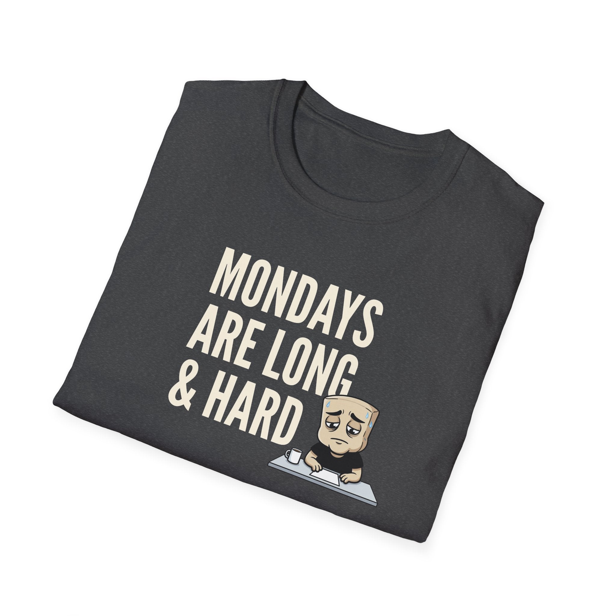 Dark charcoal T-shirt with “Mondays are long & hard” coffee mug graphic