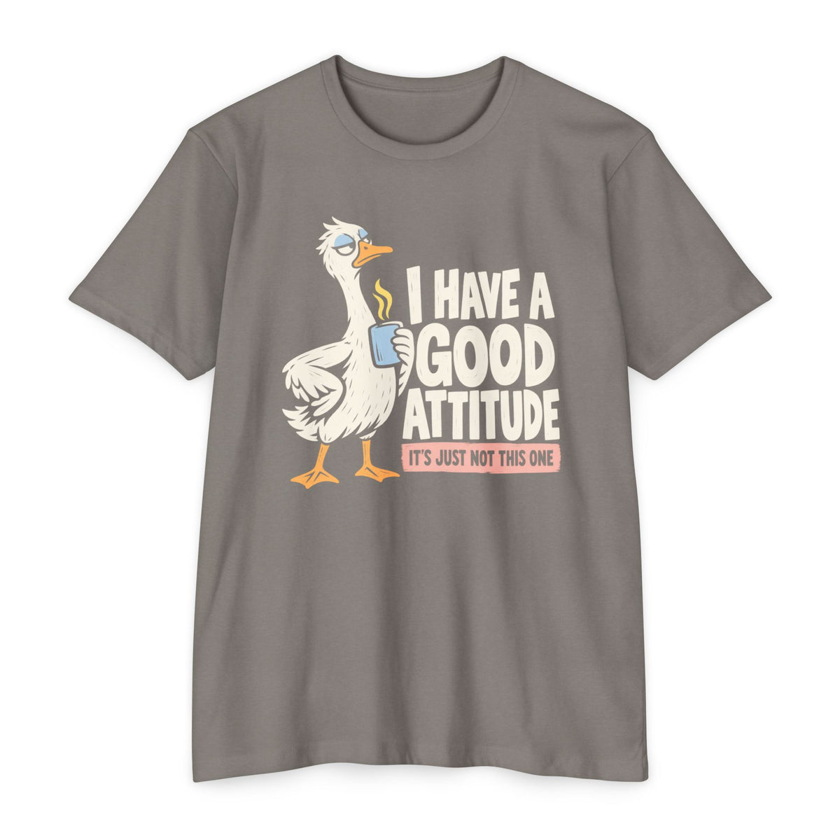 Graphic coffee-themed goose T-shirt, gray, 'Have a good attitude' slogan print