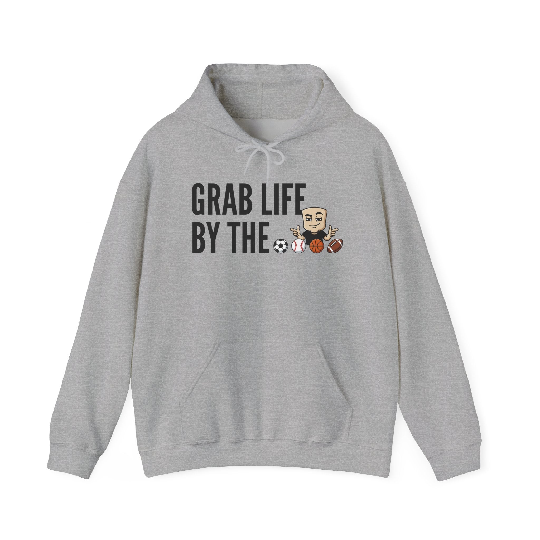 Gray hoodie with front pocket and drawstring; "GRAB LIFE BY THE" sports graphic