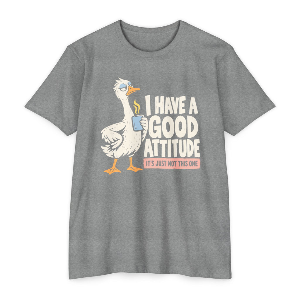 Graphic coffee-themed goose T-shirt, heather gray, 'Have a good attitude' slogan print