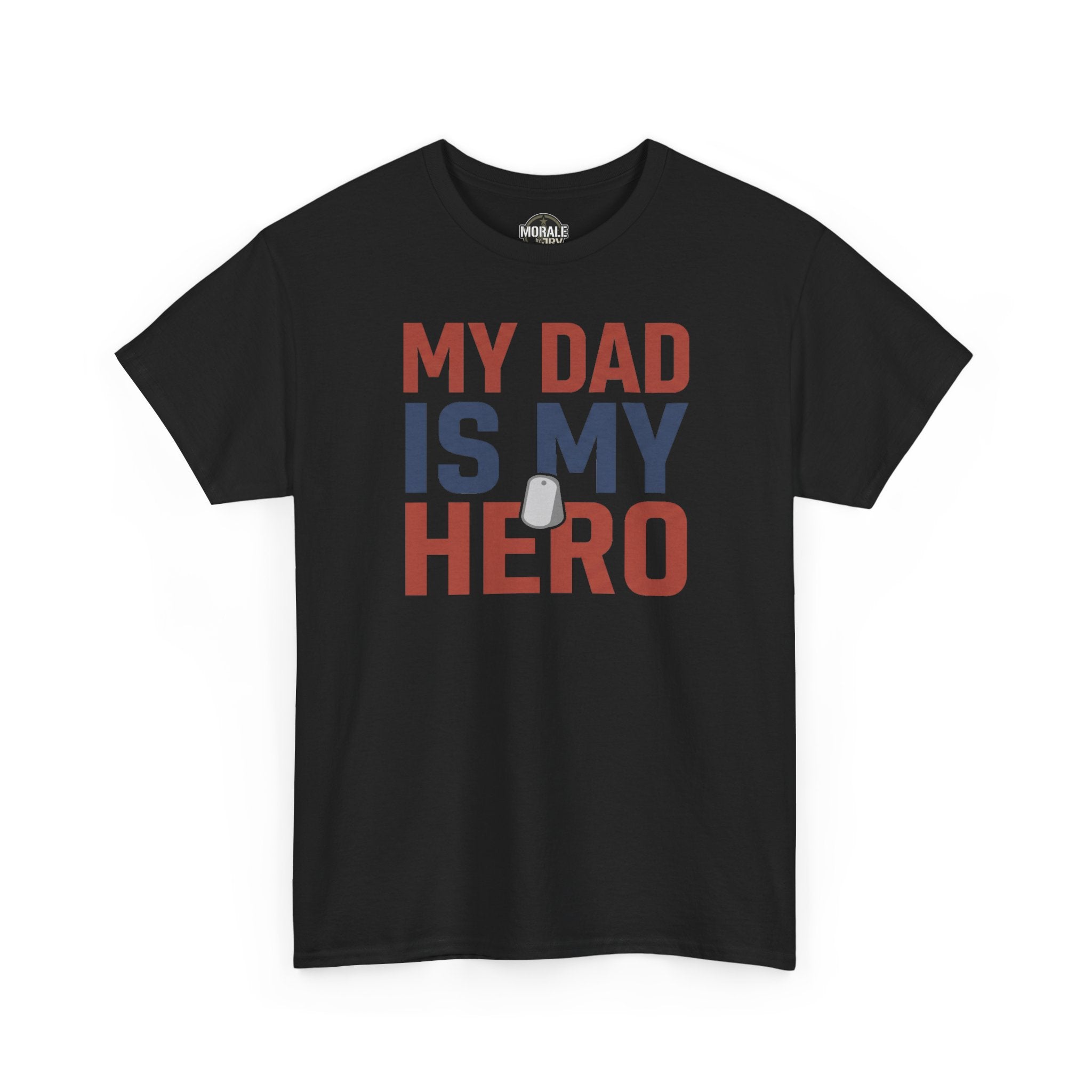 Black crewneck T-shirt with "MY DAD IS MY HERO" graphic