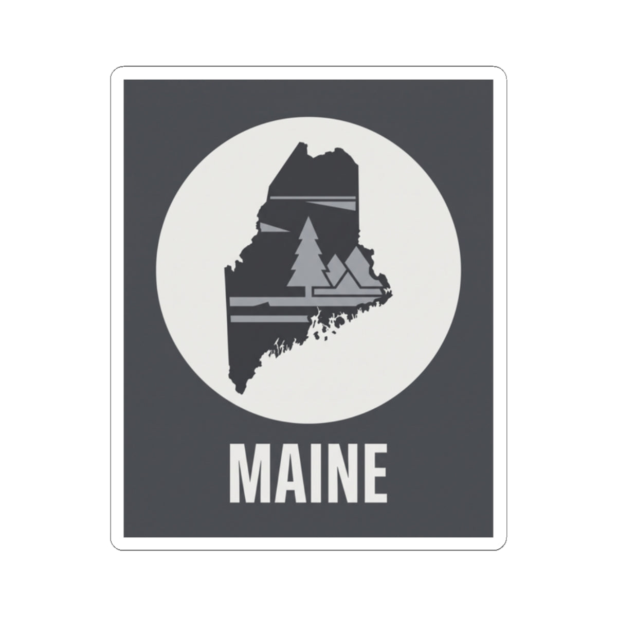 Rectangular Maine sticker featuring circular pine tree map emblem and bold 'MAINE' text.