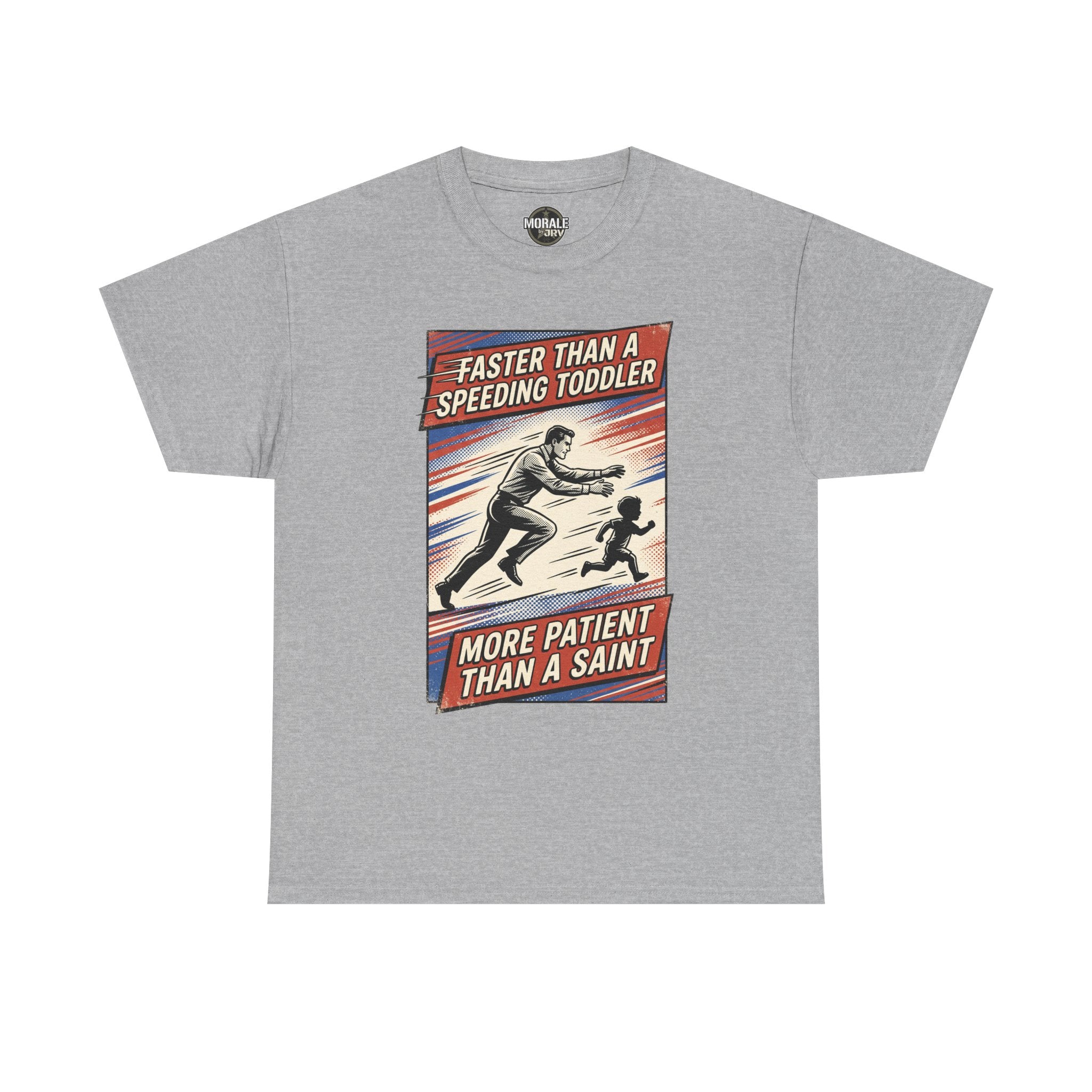 Faster Than A Speeding Toddler T-Shirt, sport grey, retro parenting humor graphic