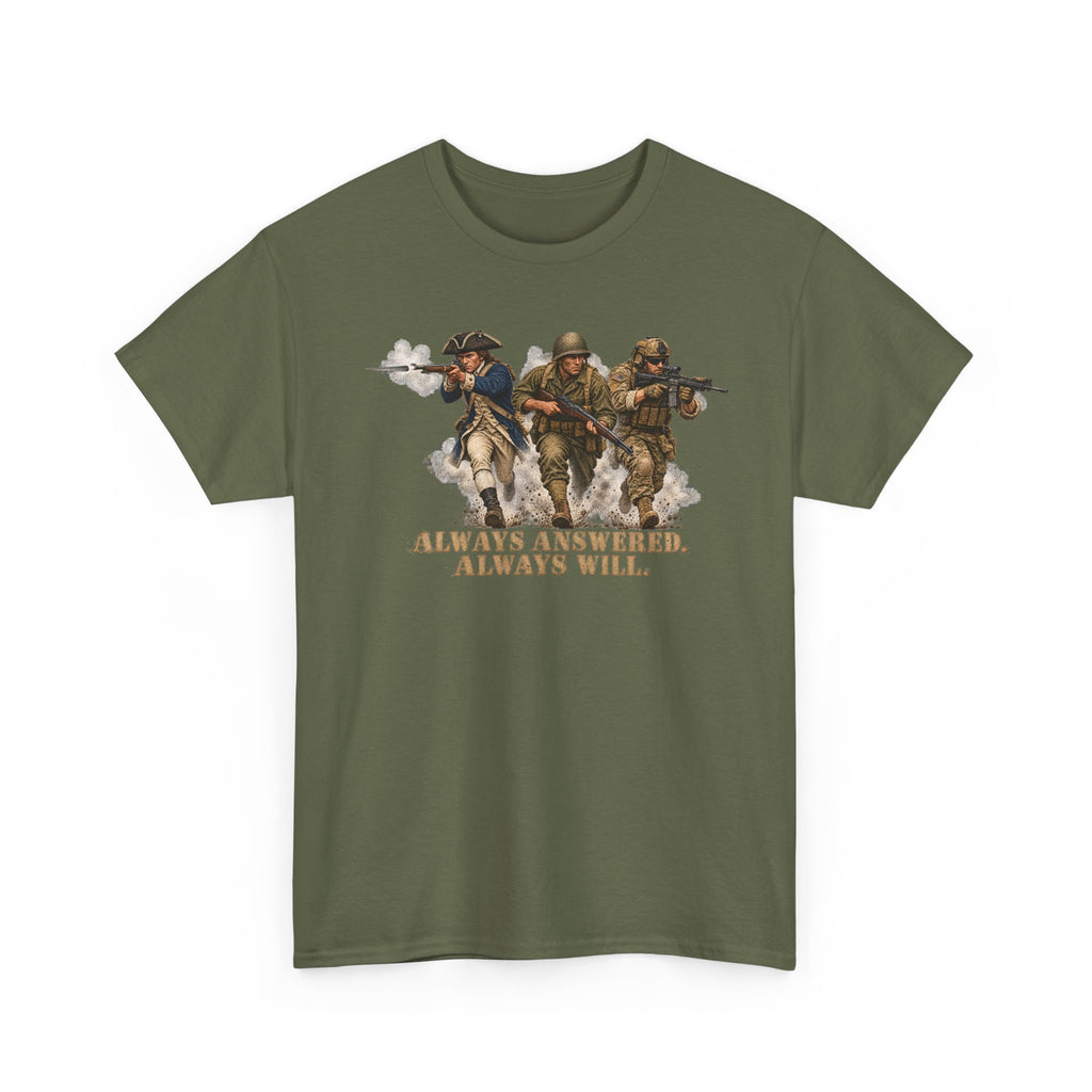 Military green graphic military T-shirt with soldier trio and 'Always Answered'/'Always Will'