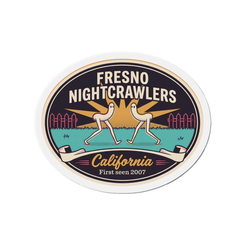 Round die-cut magnet with California 'First seen 2007' and nightcrawlers illustration.