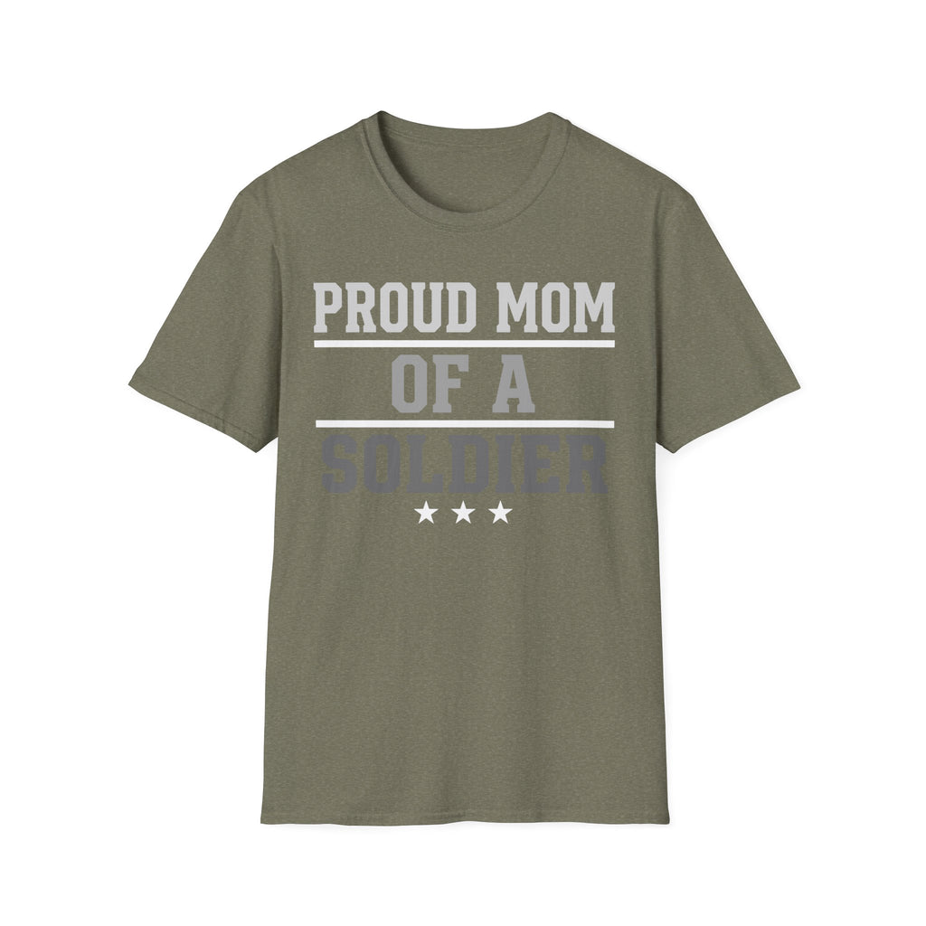 Proud Mom of a Soldier T-Shirt - Military Mom Tee
