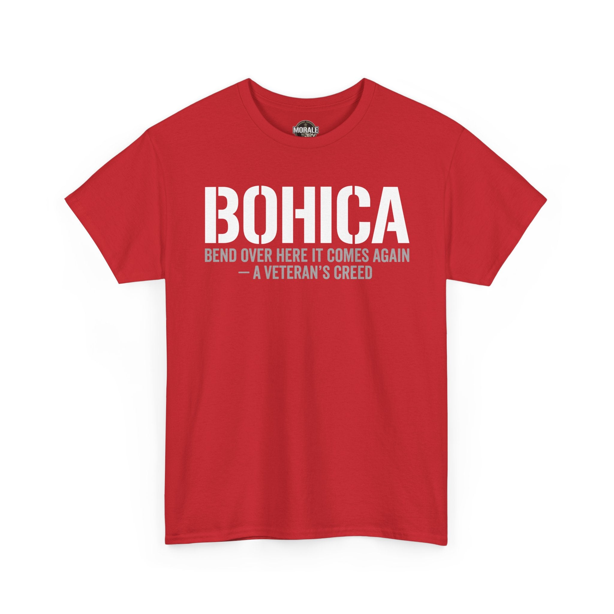 BOHICA red crewneck T-shirt with white front slogan graphic.