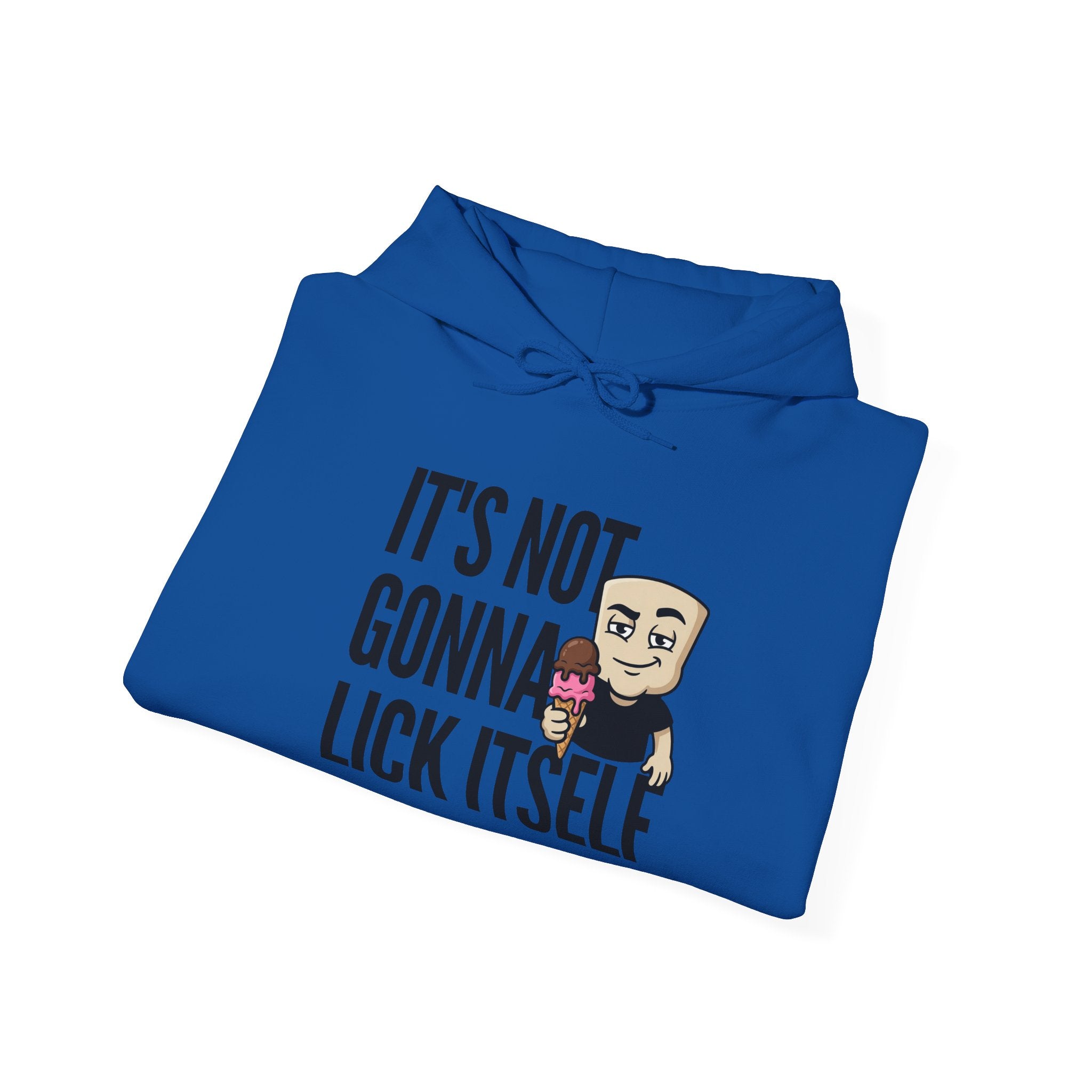Blue hoodie with graphic text "IT'S NOT GONNA LICK ITSELF" and cartoon characters.