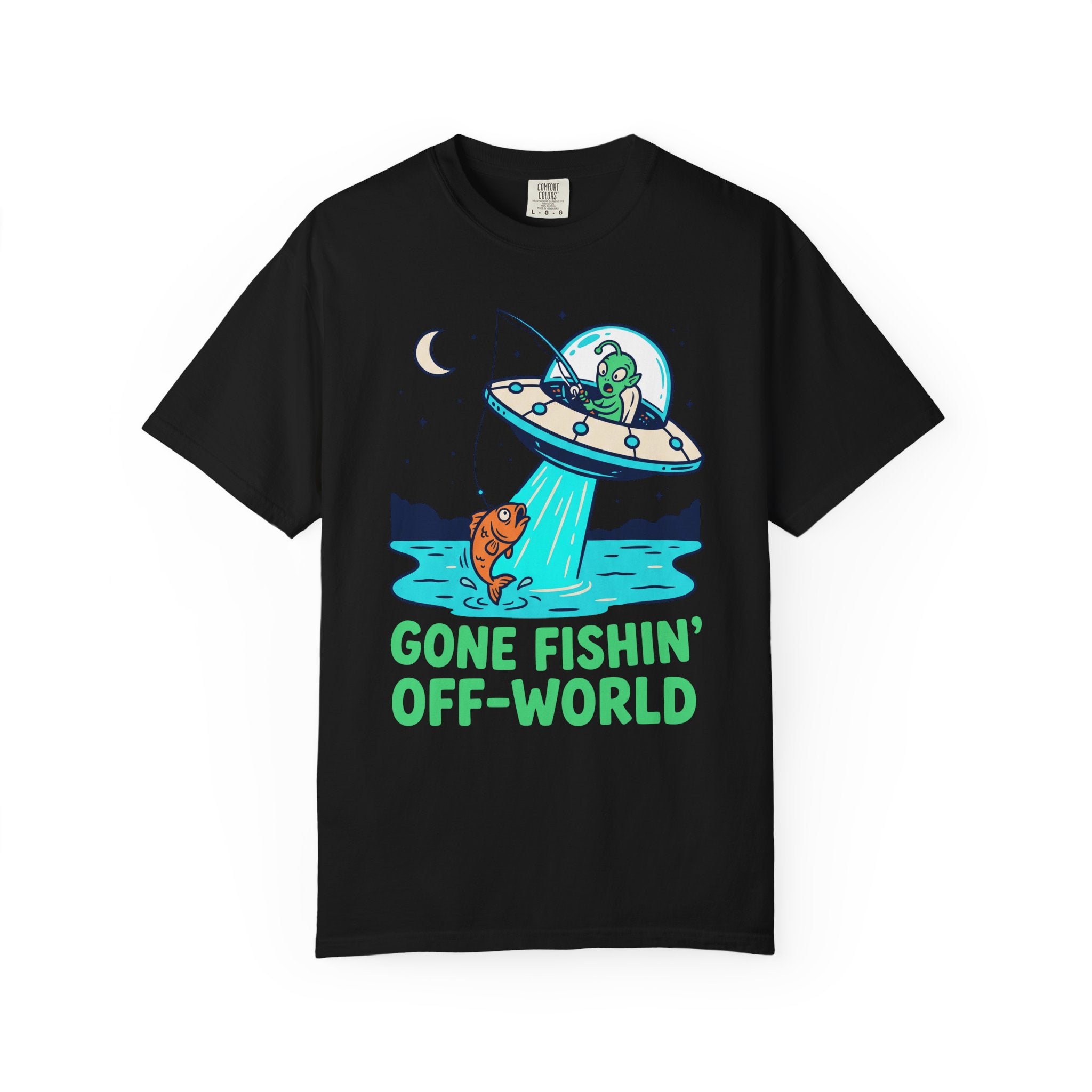 Black T-shirt with alien fishing UFO graphic and “GONE FISHIN’ OFF-WORLD” text