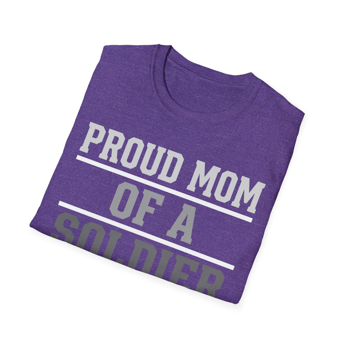 Proud Mom of a Soldier T-Shirt - Military Mom Tee