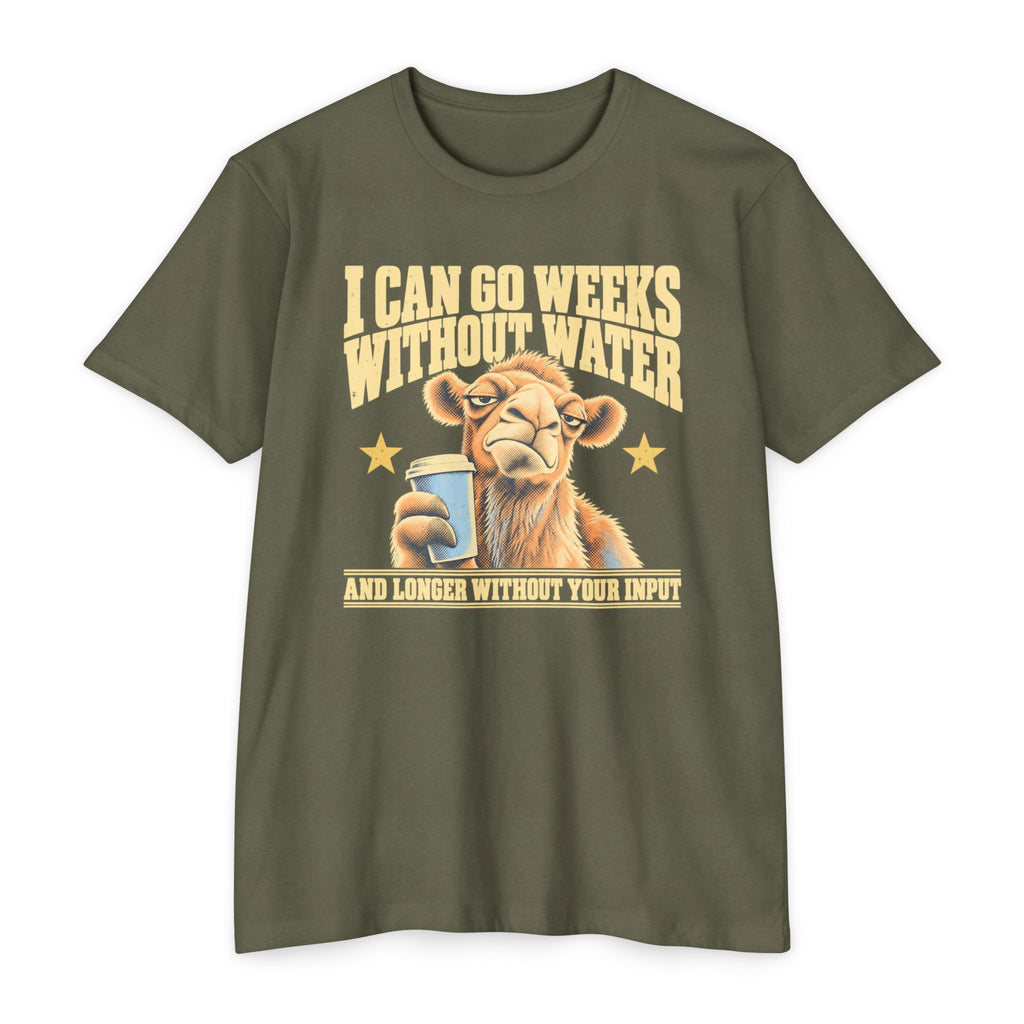 Olive t-shirt with camel holding coffee mug and 'weeks without water' slogan.