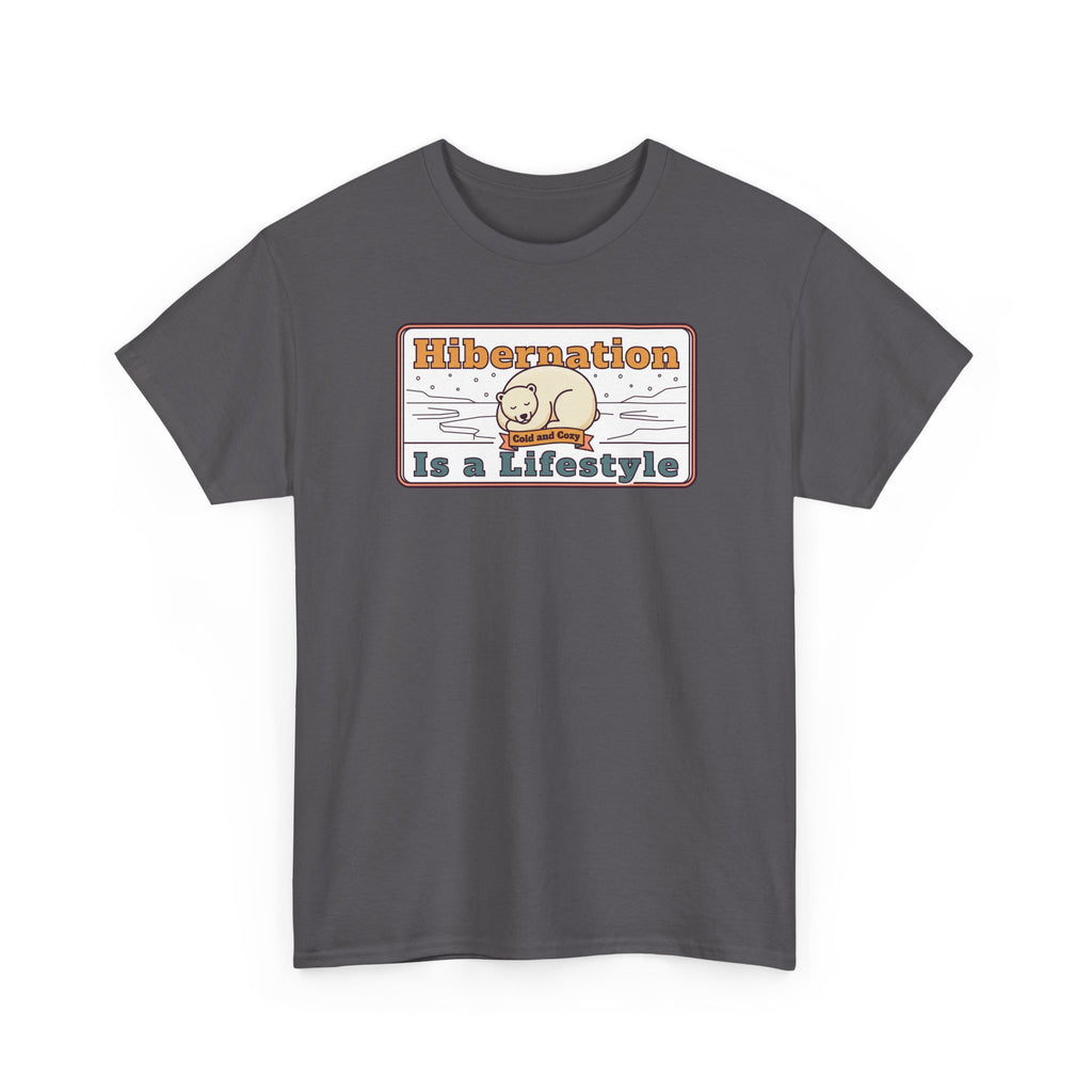 Dark gray t-shirt with front graphic reading “Hibernation Is a Lifestyle” and sloth illustration