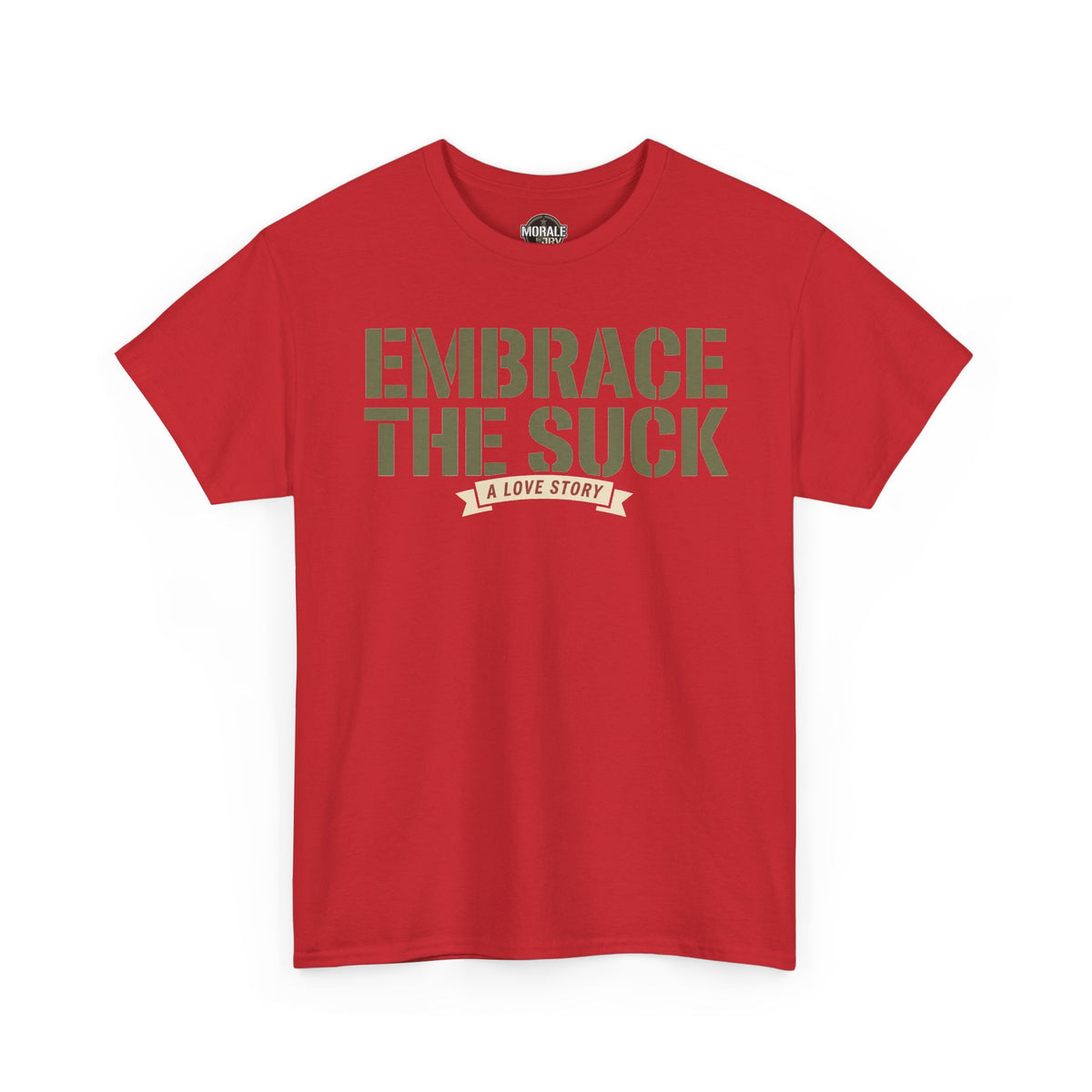 Red crewneck T-shirt with front slogan 'EMBRACE THE SUCK' graphic