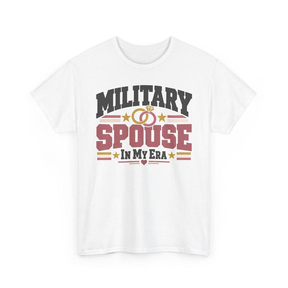 Unisex white T-shirt with “MILITARY SPOUSE IN MY ERA” graphic and stars