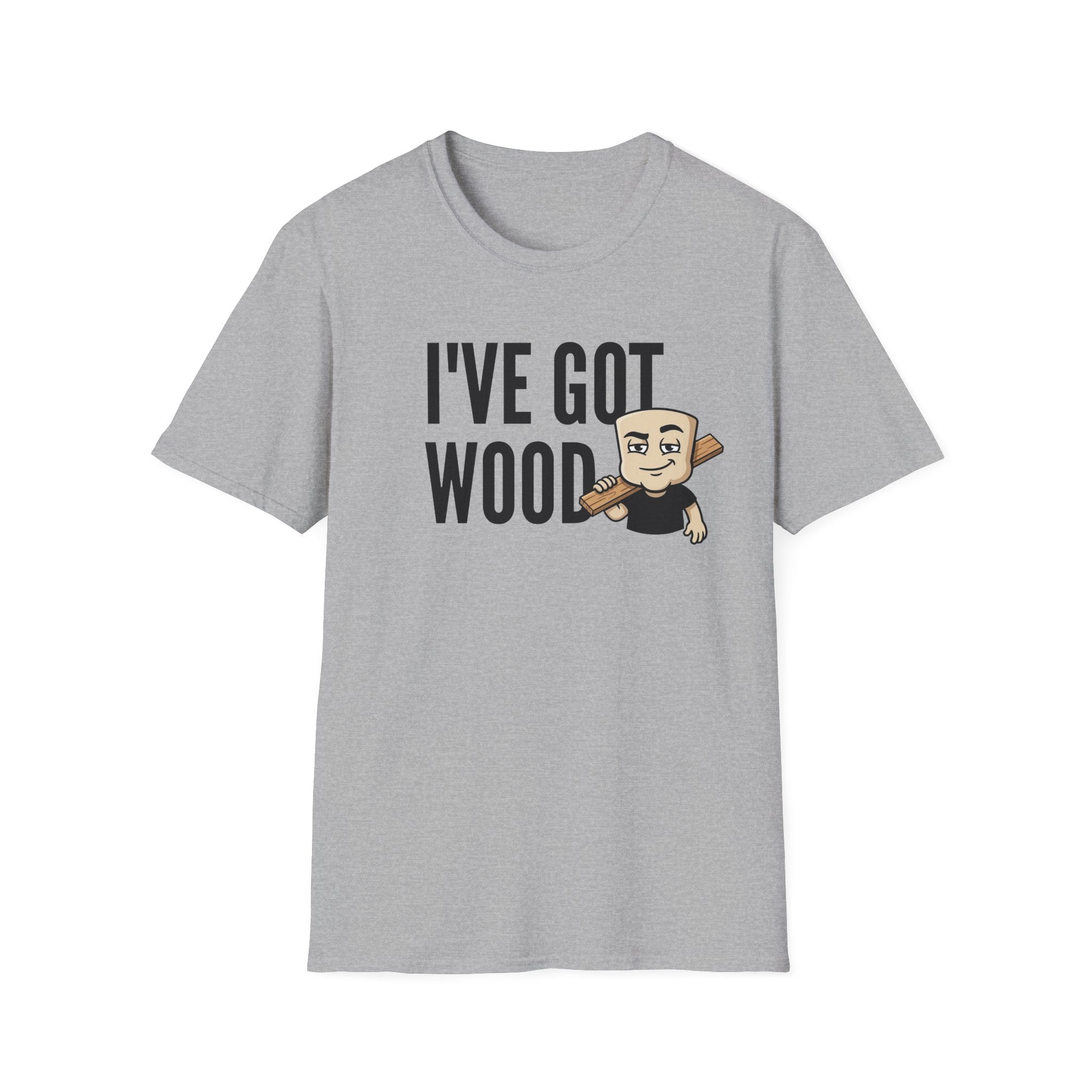 Sport heather gray T-shirt with 'I've Got Wood' graphic and cartoon carpenter holding wood