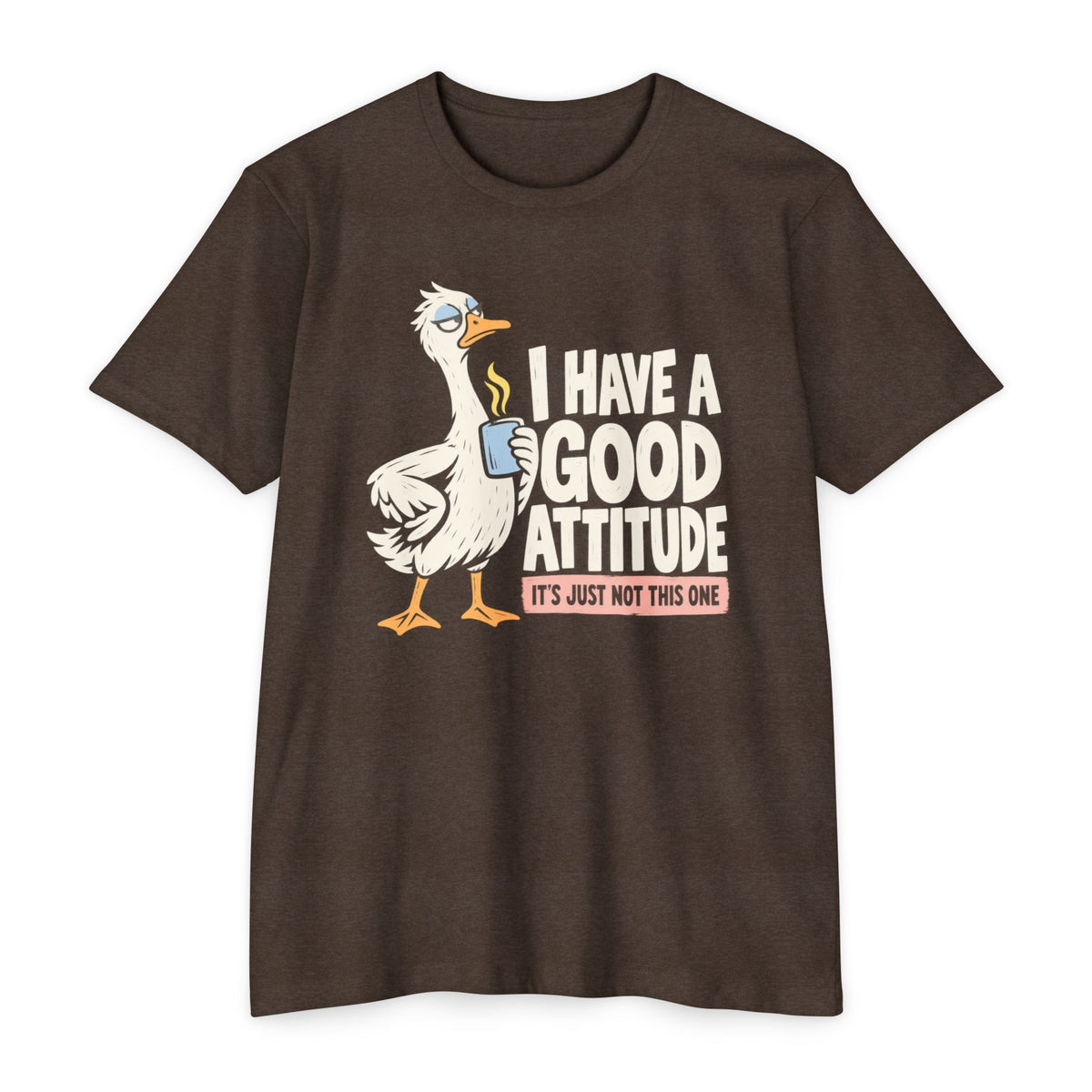 Graphic coffee-themed goose T-shirt, brown, 'Have a good attitude' slogan print