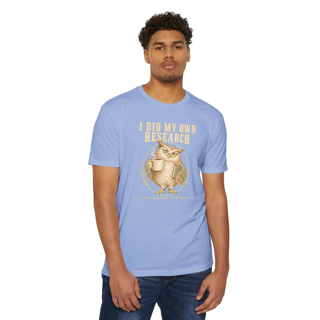 Light blue t-shirt with front owl graphic and “I did my own research” text