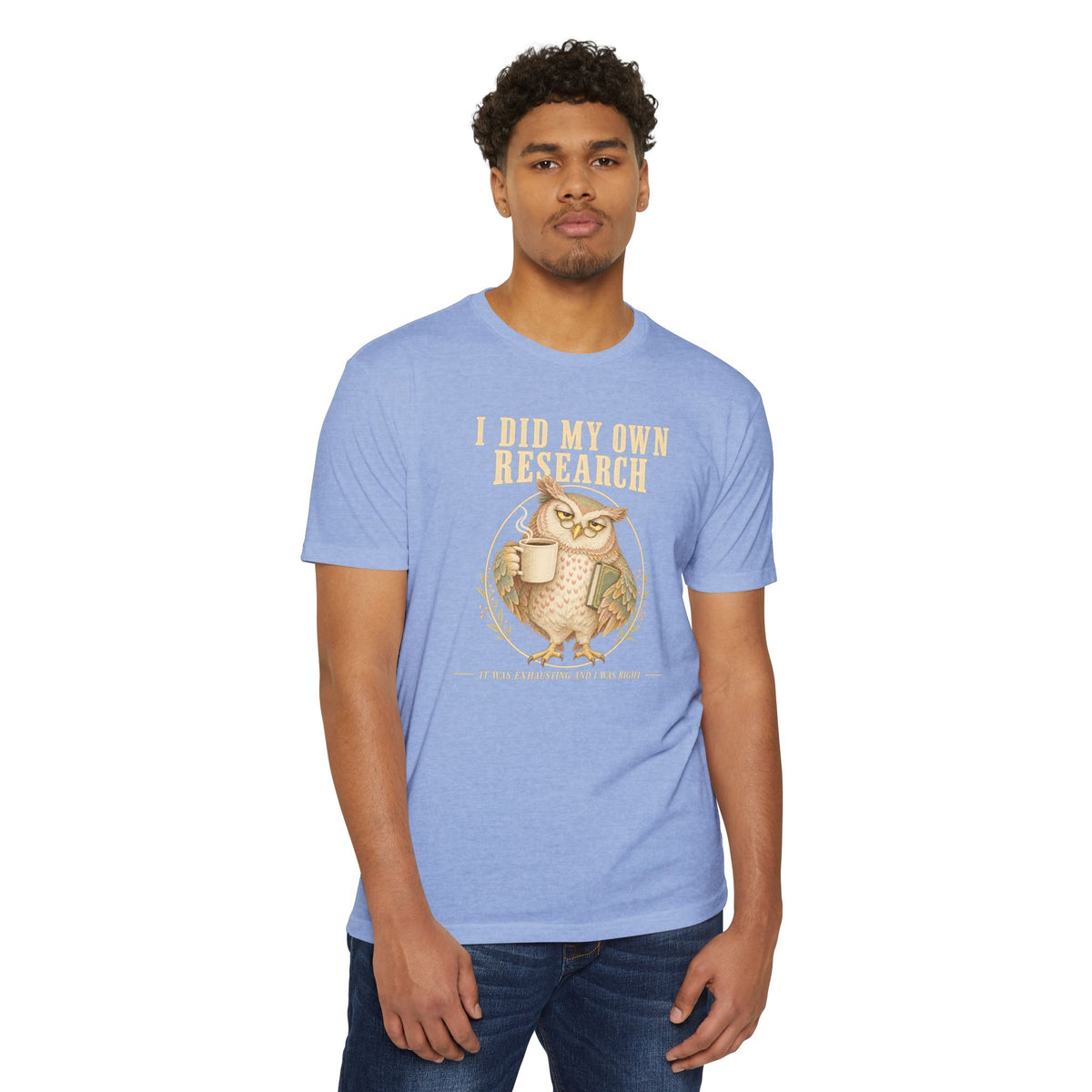 Light blue t-shirt with front owl graphic and “I did my own research” text