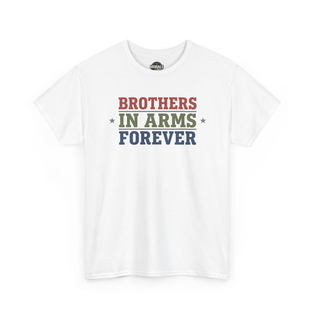 White crewneck tee with "BROTHERS IN ARMS FOREVER" text graphic on chest