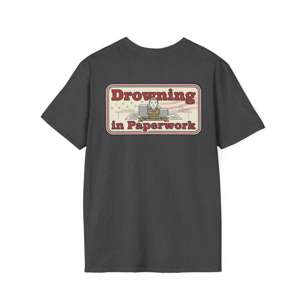 Dark heather T-shirt with 'Drowning in Paperwork' chest graphic