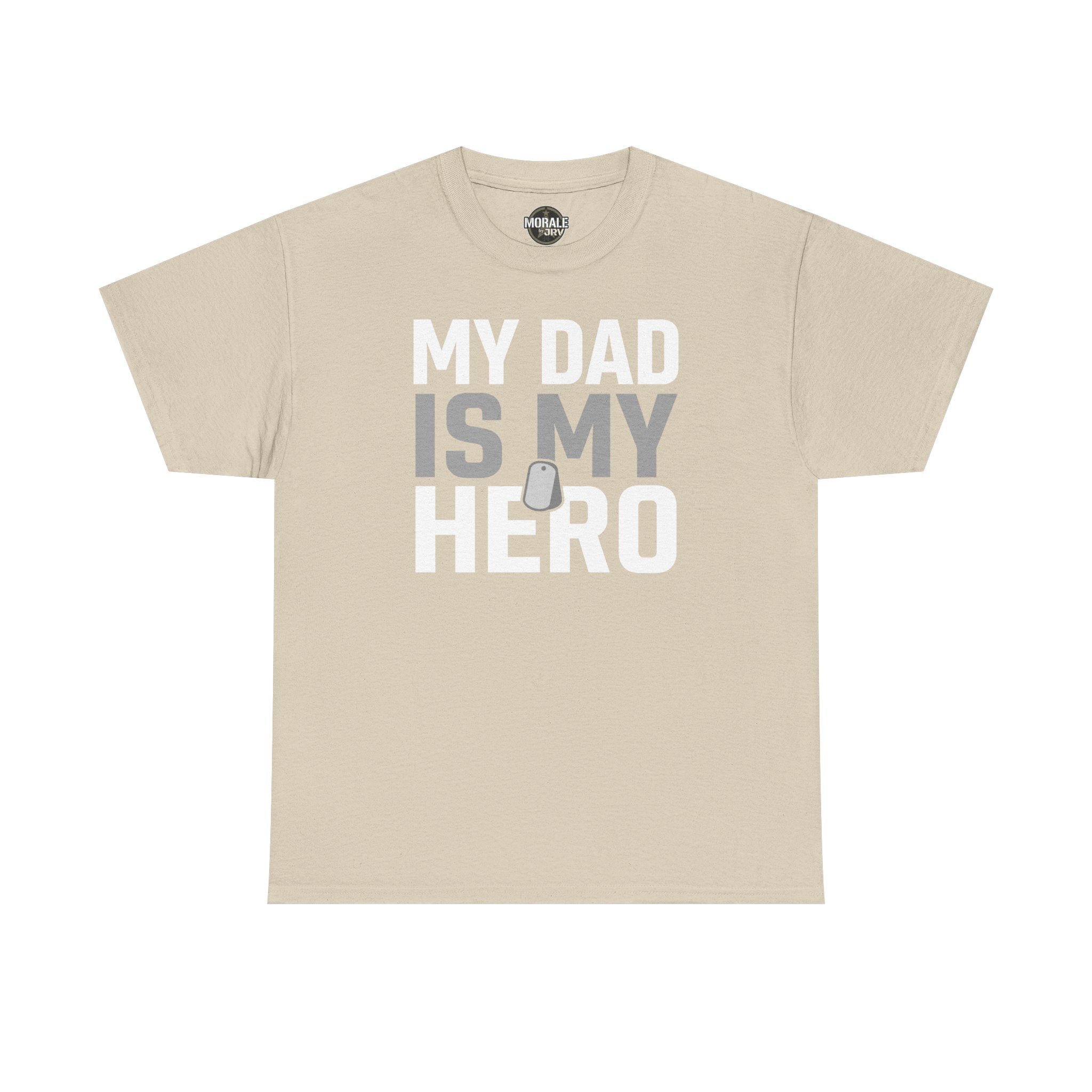 Beige T-shirt with “MY DAD IS MY HERO” text and dog-tag graphic on front
