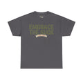 Charcoal crewneck T-shirt with “EMBRACE THE SUCK” graphic text on chest