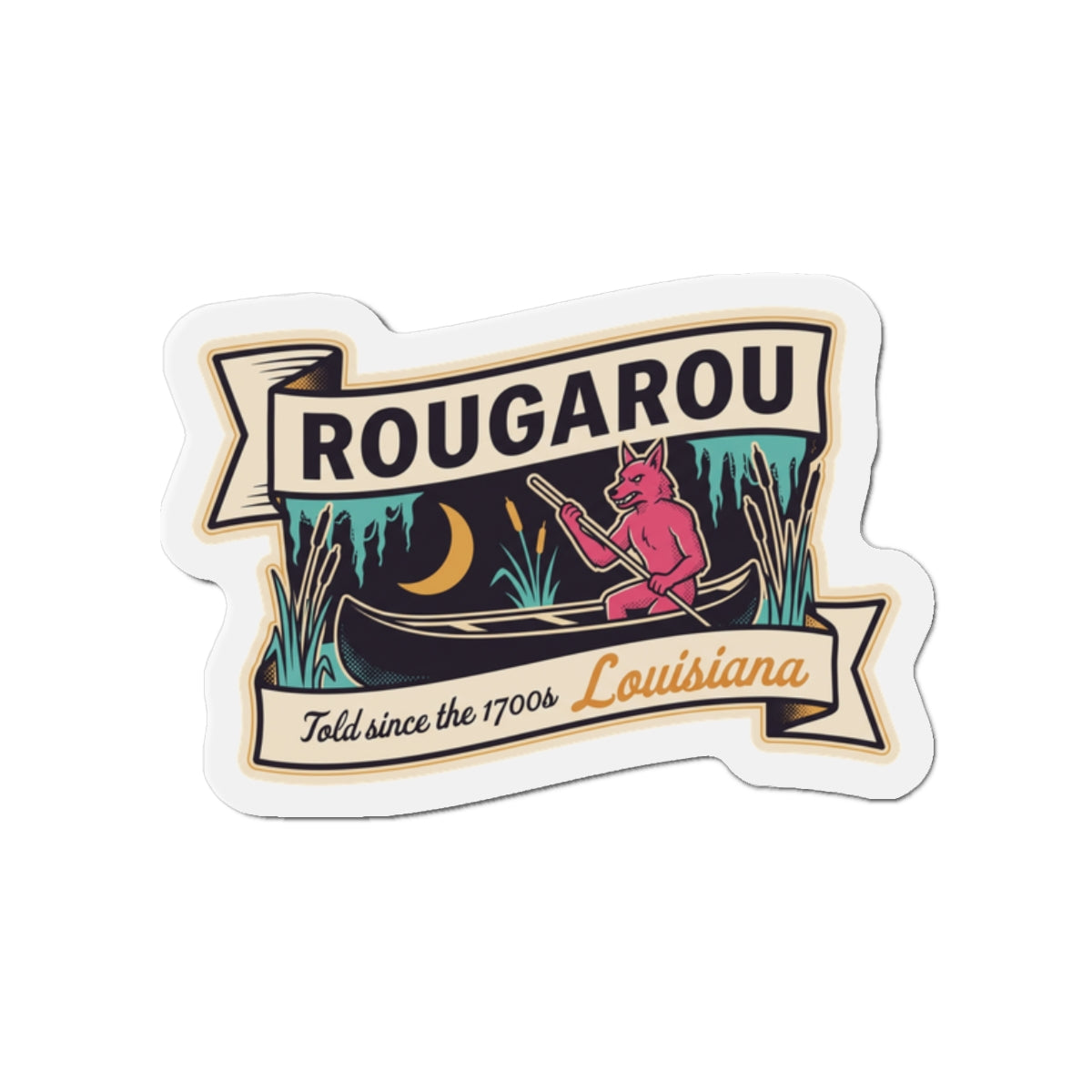 Die-cut Rougarou canoe scene magnet with blue banner and 'Louisiana' script