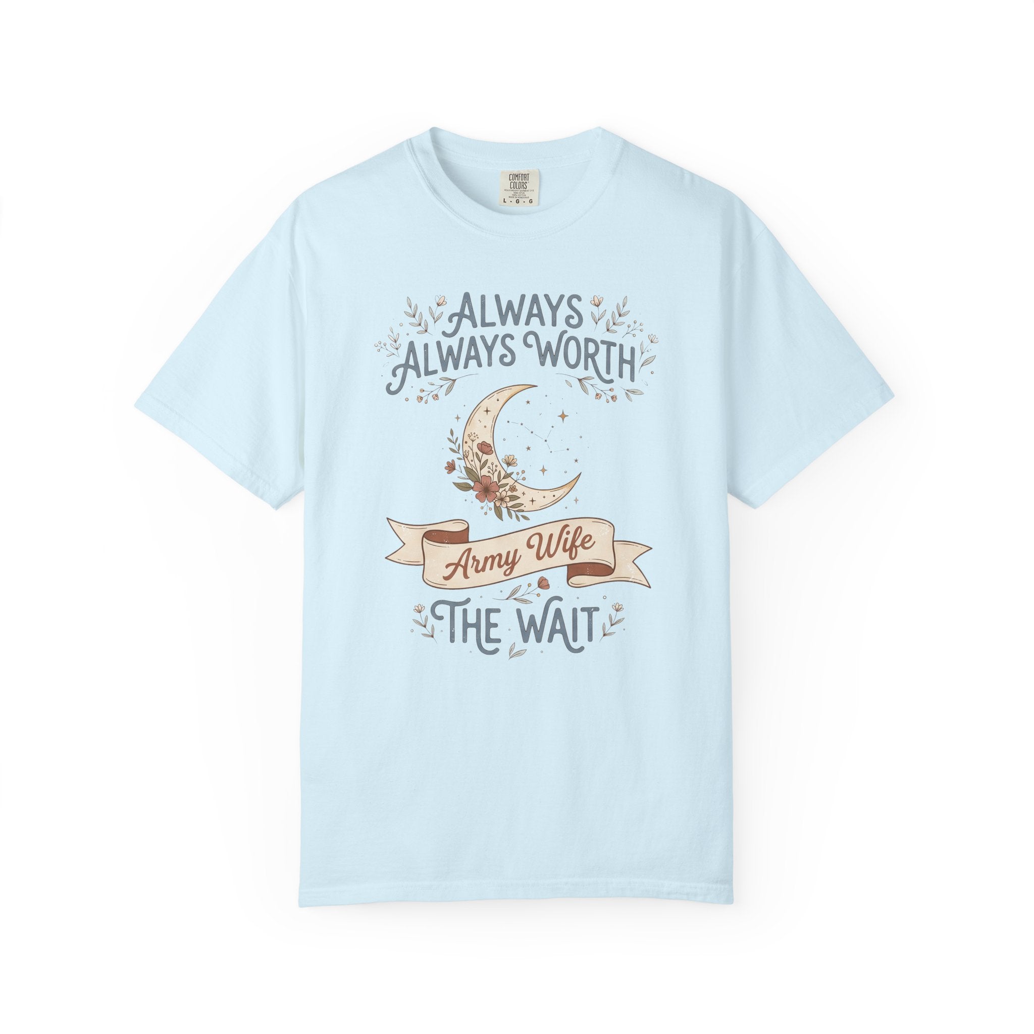 Light blue crewneck T-shirt with moon and “Always Worth the Wait” graphic