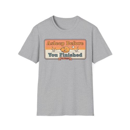 Sport gray T-shirt with retro “Asleep Before You Finished” typography print
