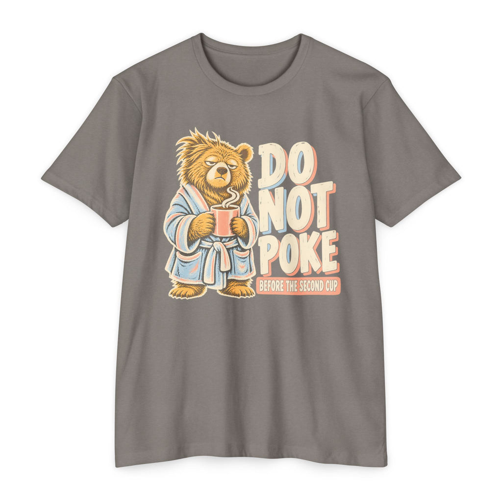 Gray T-shirt with grumpy bear holding a coffee cup and “DO NOT POKE” print