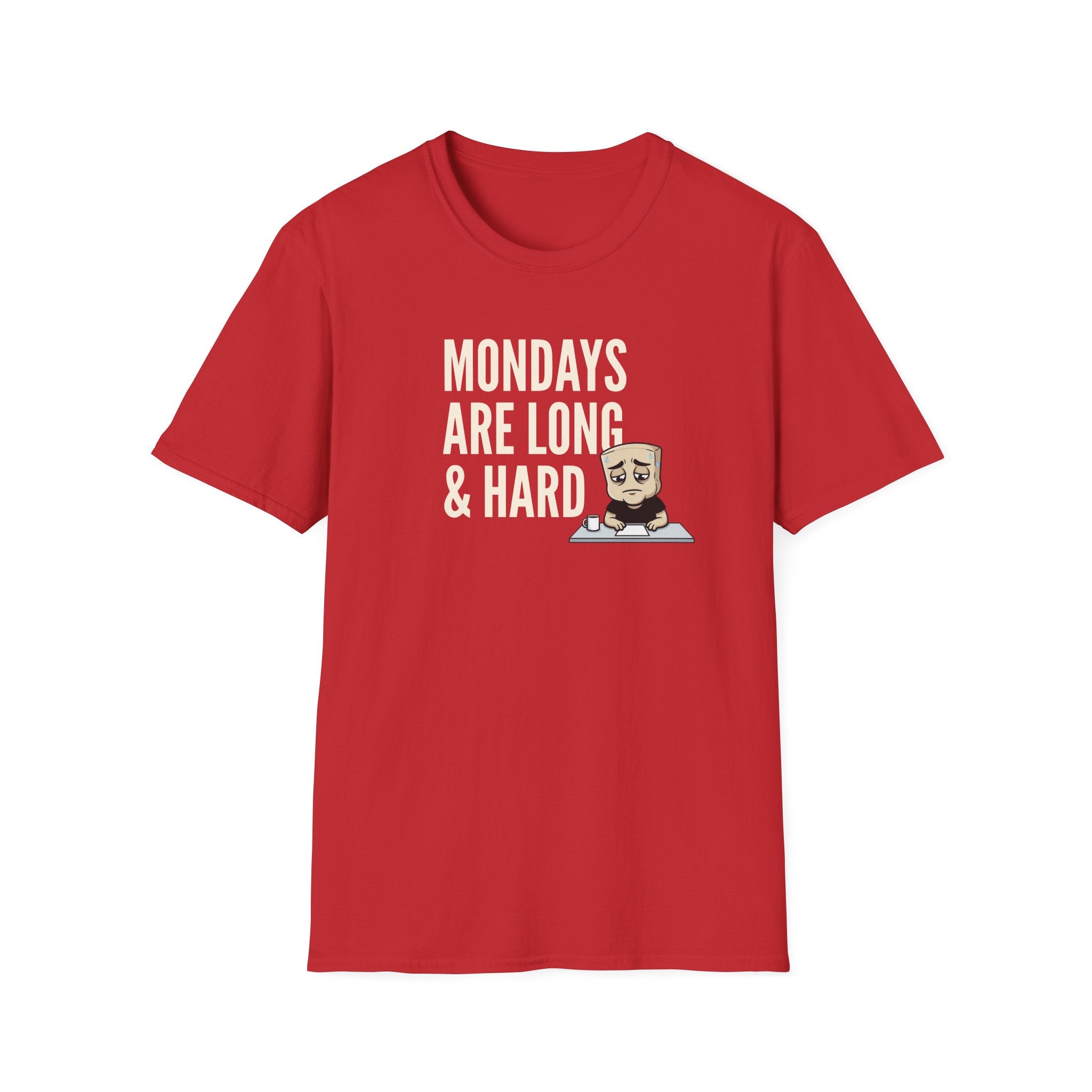 Red T-shirt with “MONDAYS ARE LONG & HARD” graphic and cartoon coffee mug