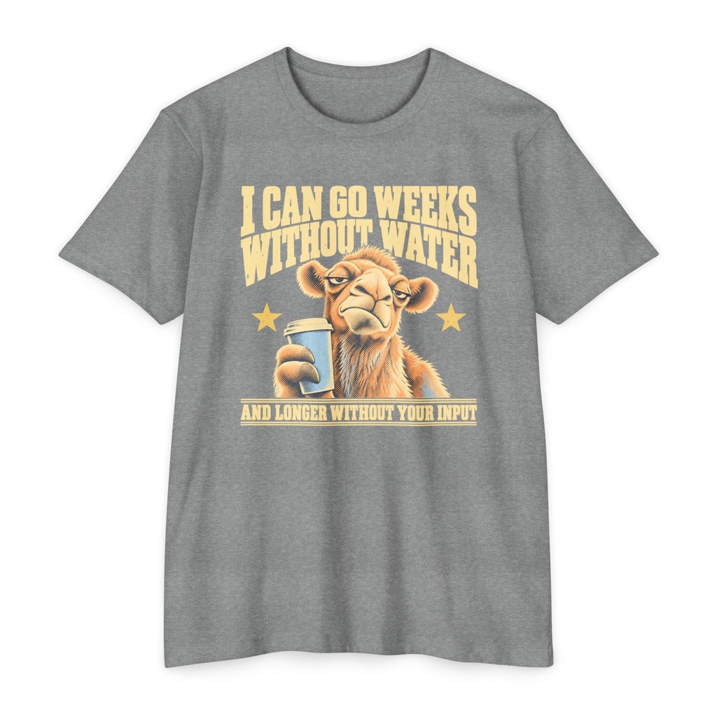 Heather gray t-shirt with camel holding coffee mug and 'weeks without water' slogan.