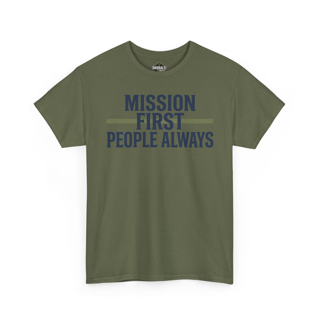 Military green T-shirt with crew neck and short sleeves, “MISSION FIRST PEOPLE ALWAYS” front print.