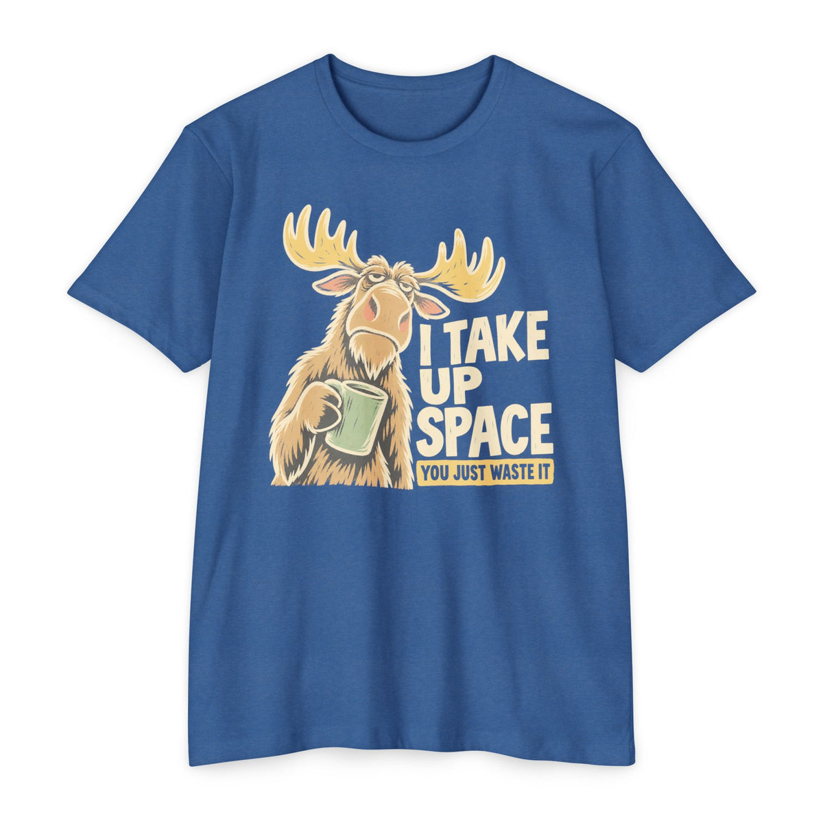 Moose graphic T-shirt in blue with “I TAKE UP SPACE” print