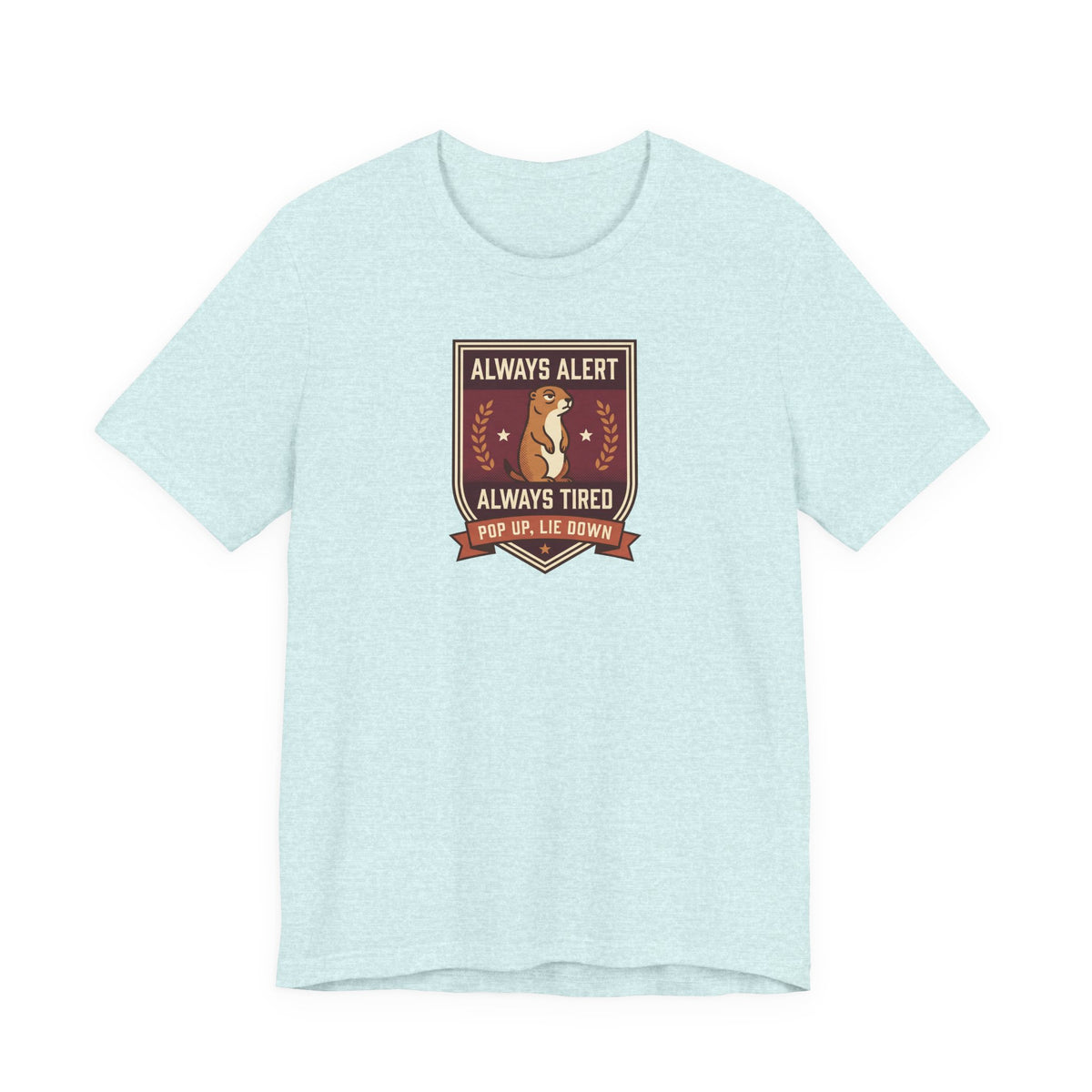 Light blue T-shirt with squirrel crest badge graphic and “Always Alert Always Tired” text