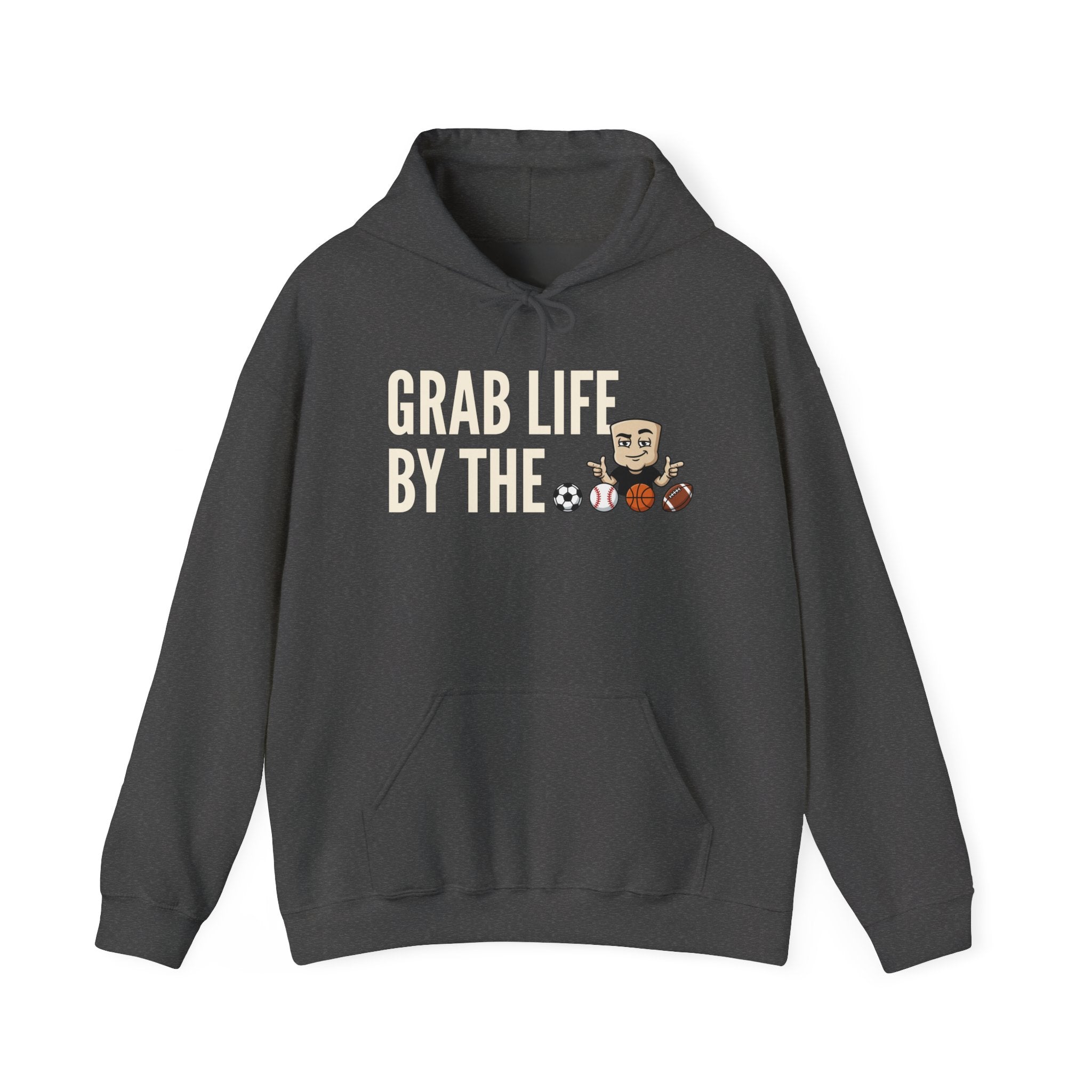 Charcoal hoodie with front pocket and drawstring; "GRAB LIFE BY THE" sports graphic