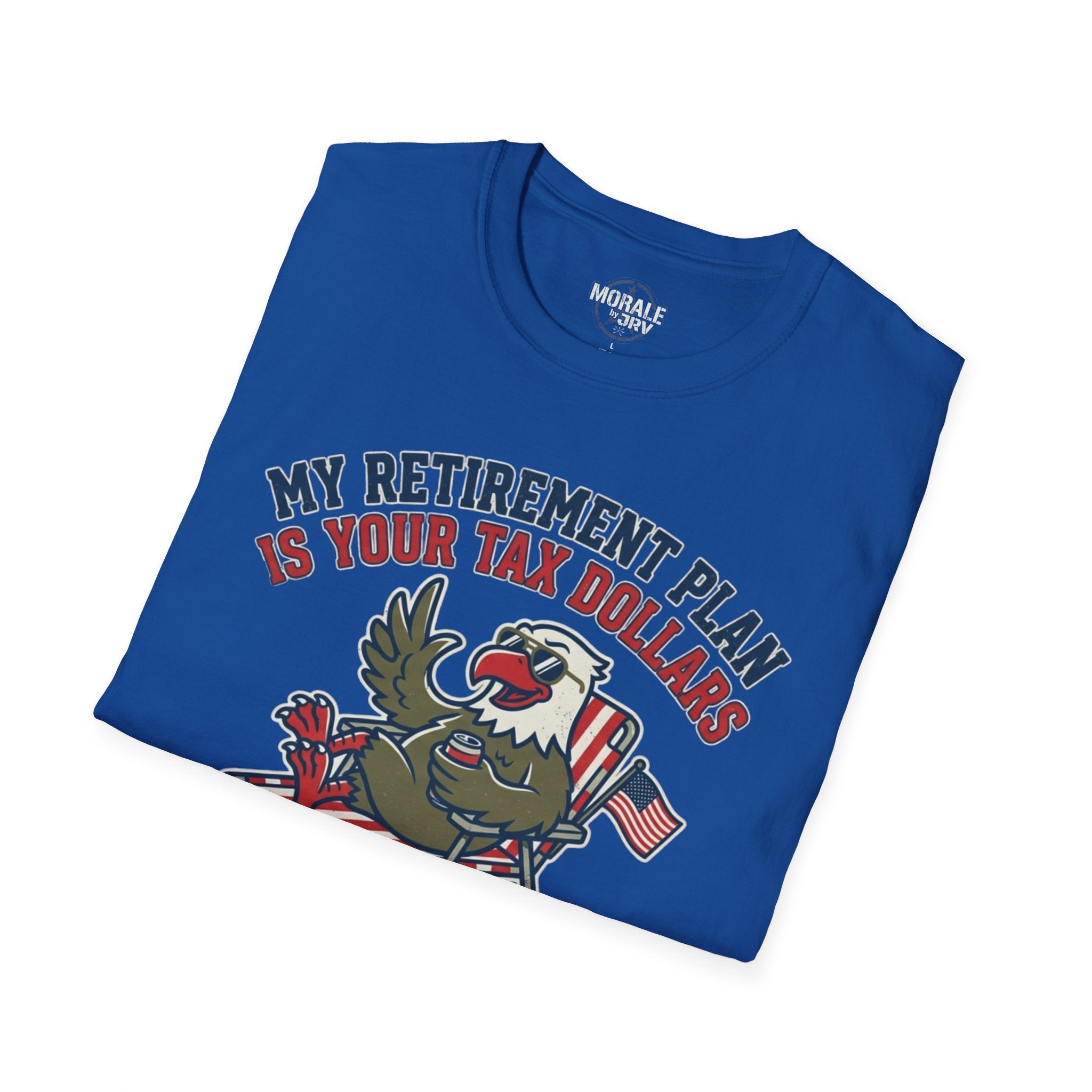 Royal Blue T-shirt with eagle, American flag and “My Retirement…” slogan