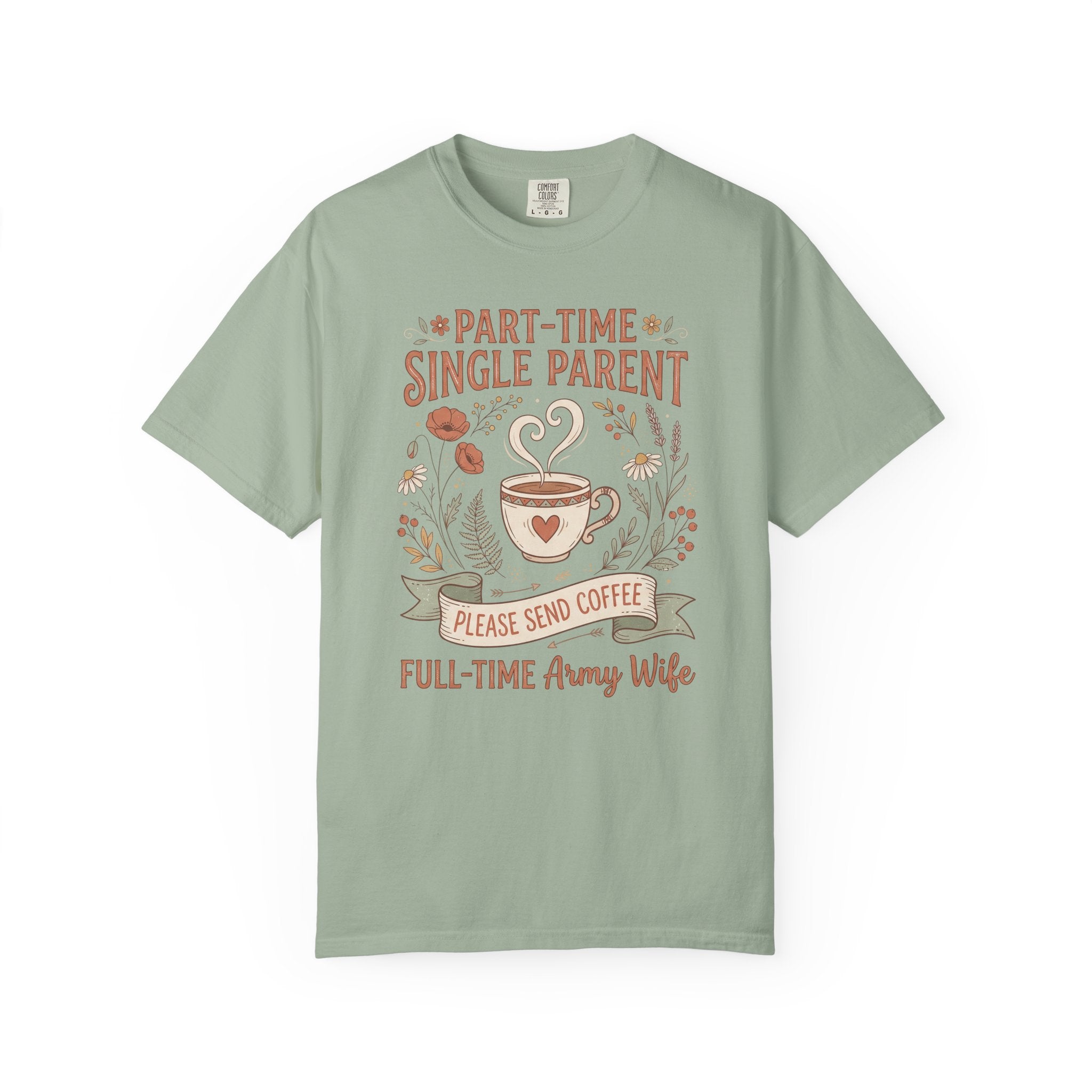 Sage green t-shirt with coffee and floral text graphic, short sleeves