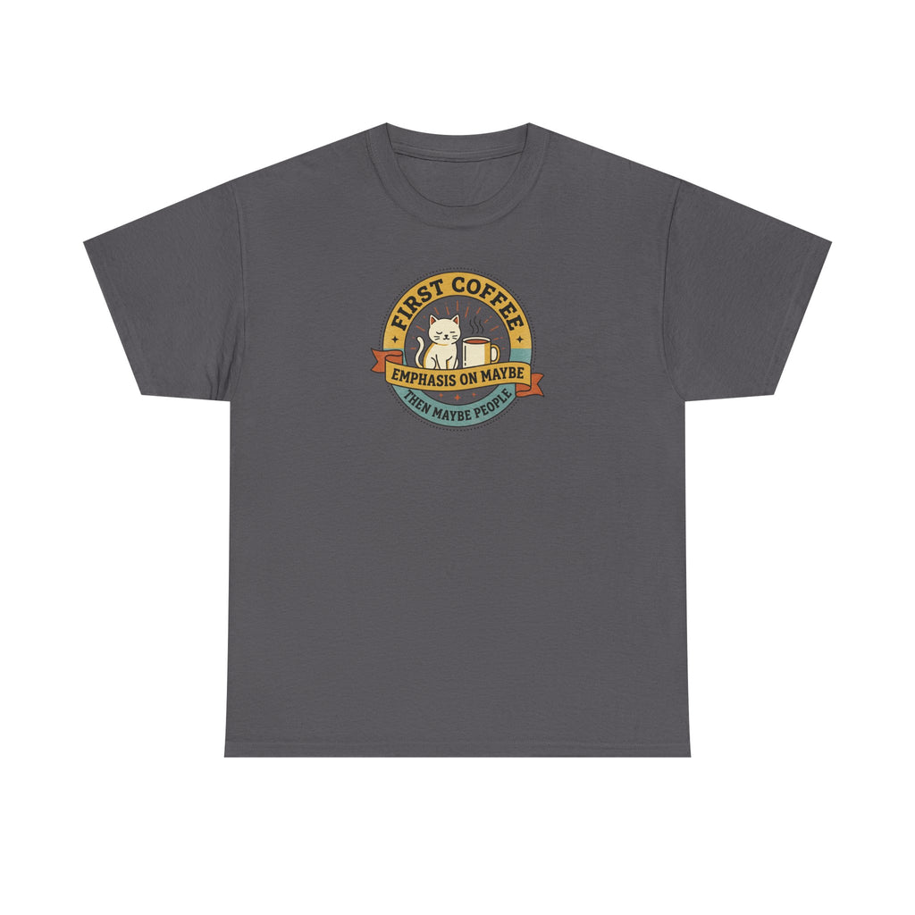 Dark gray T-shirt with round “First Coffee” coffee logo graphic on chest.