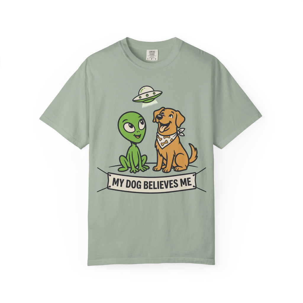 Seafoam t-shirt with cartoon alien and dog and "My Dog Believes Me" banner graphic