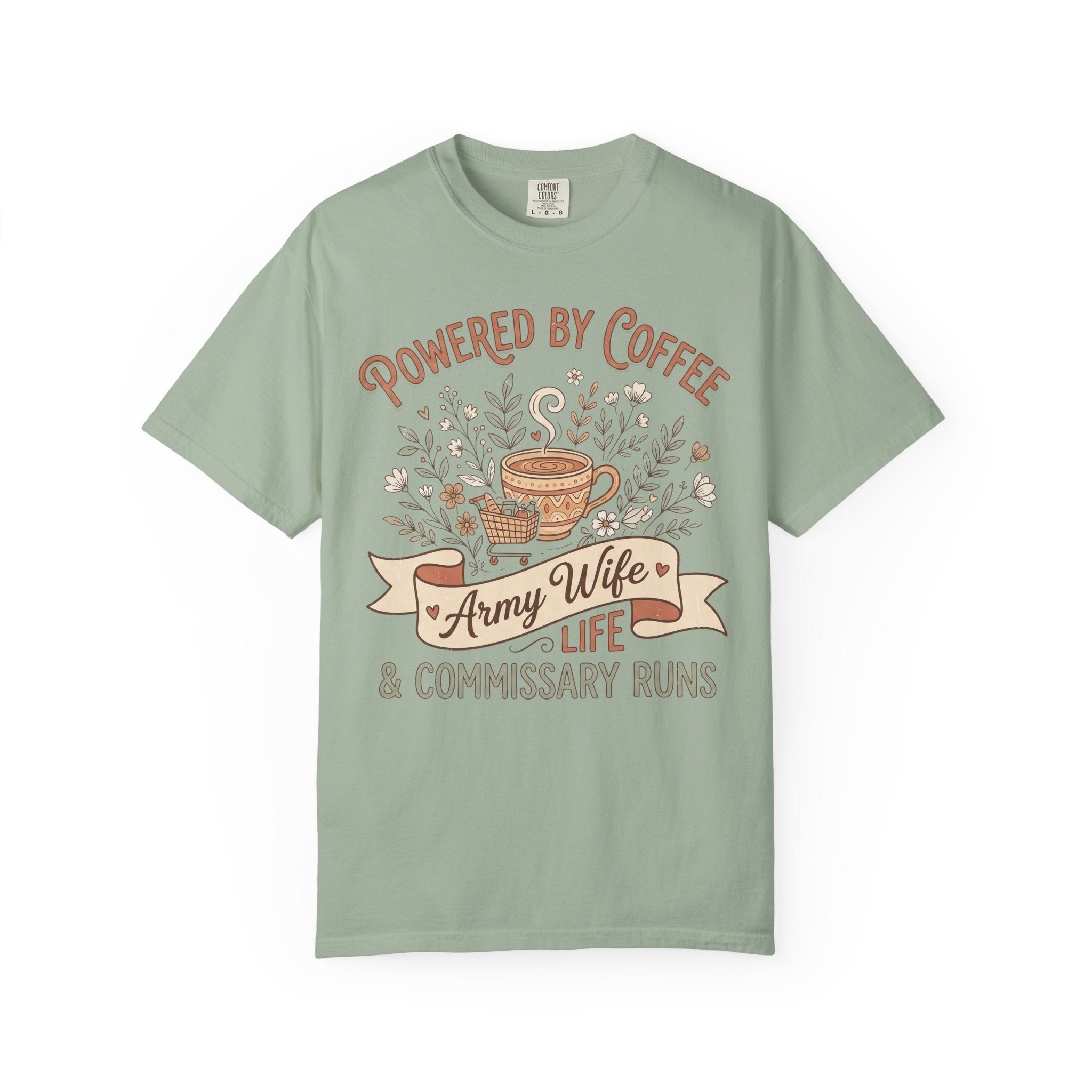 Light green crewneck T-shirt with 'Powered by Coffee' coffee graphic and 'Army Wife Life' text