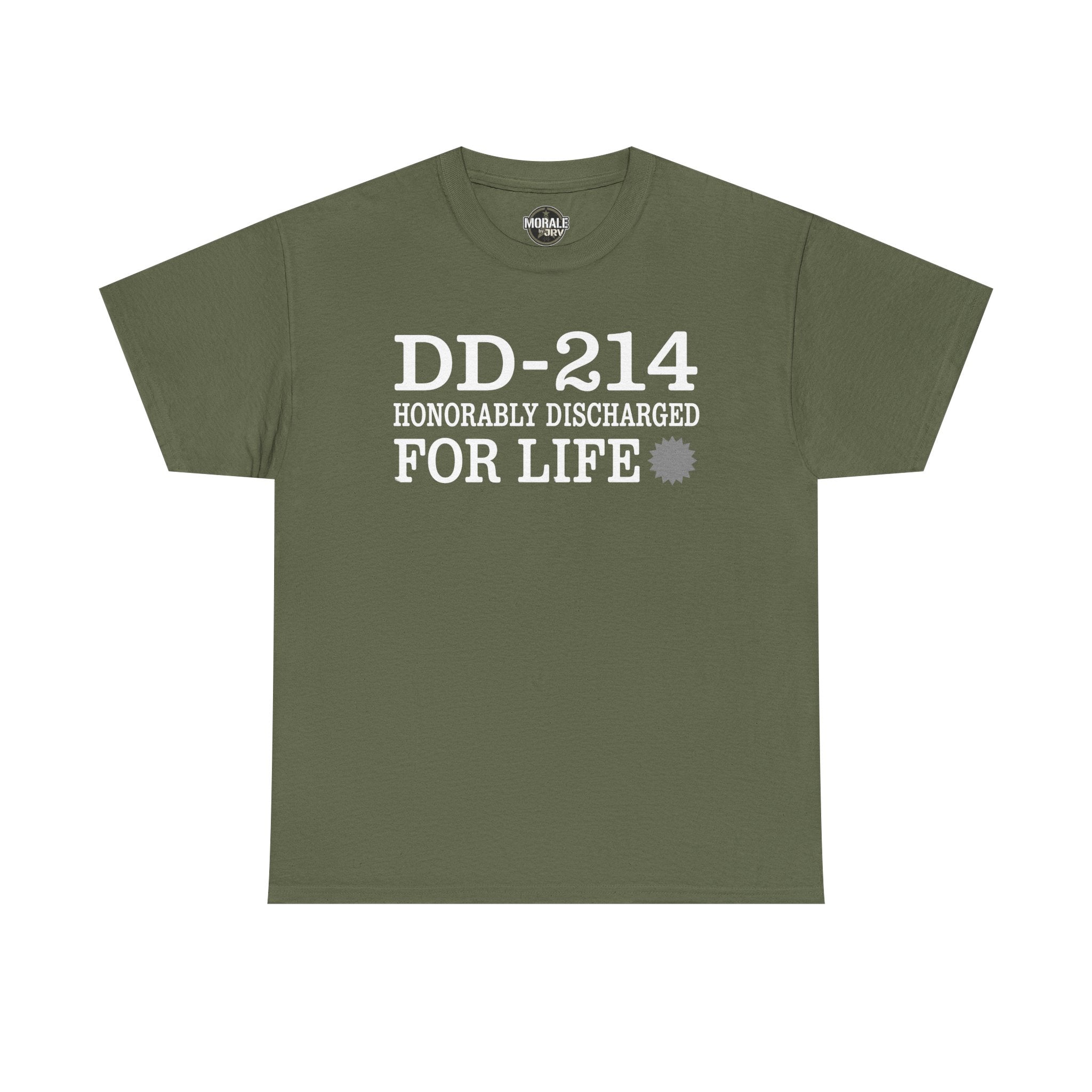 Military green T-shirt with "DD-214 HONORABLY DISCHARGED FOR LIFE" chest print
