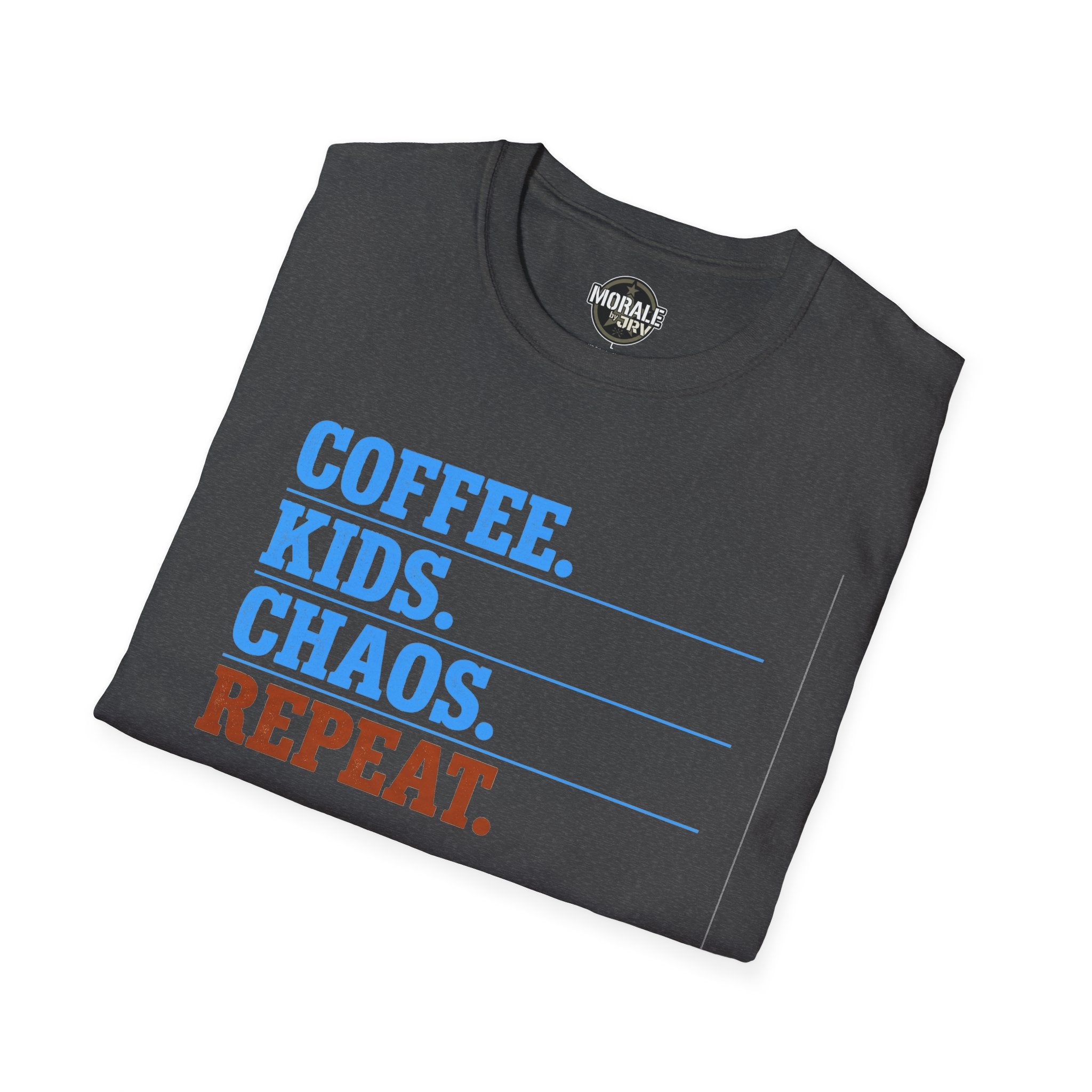 Dark heather T-shirt front: “COFFEE. KIDS. CHAOS. REPEAT.”