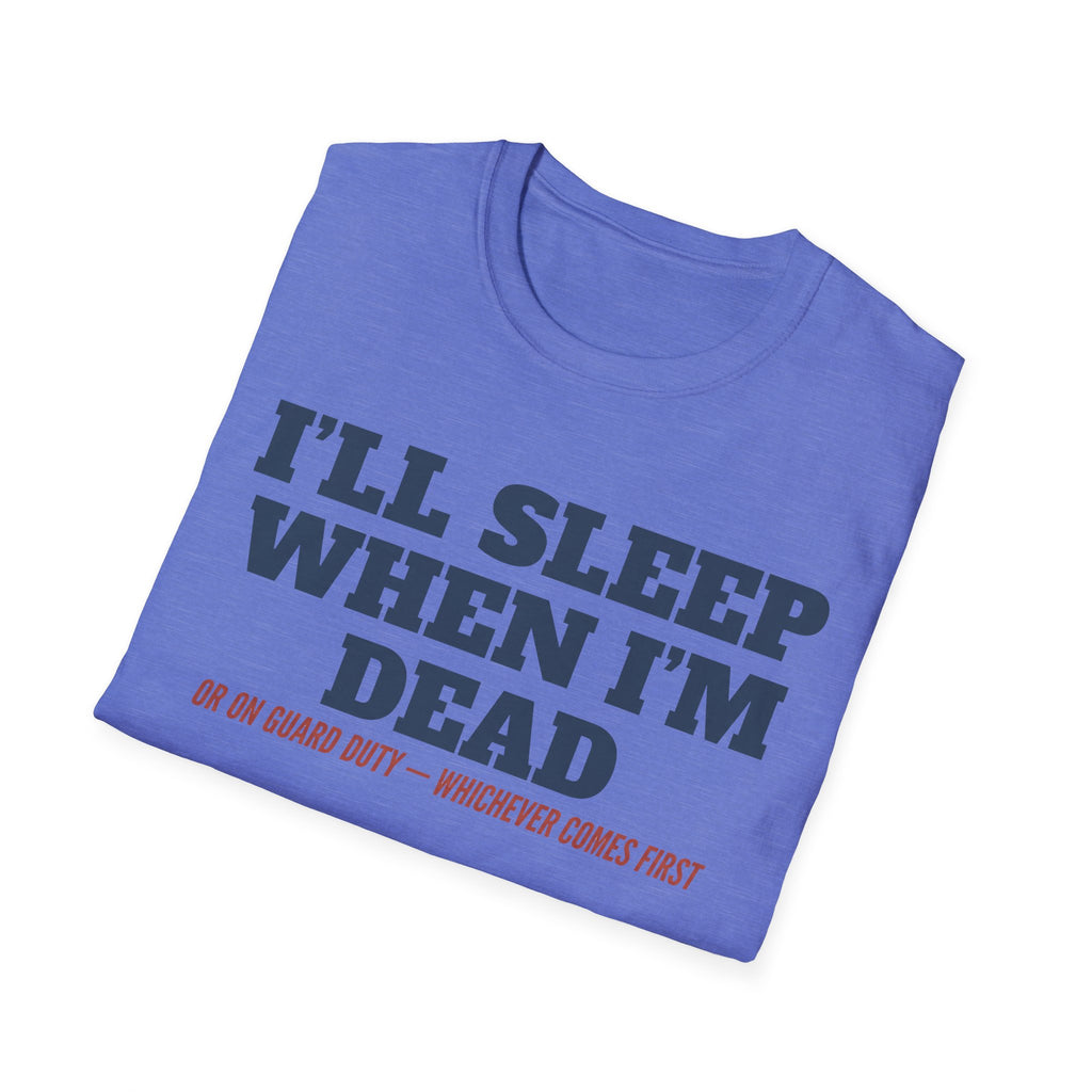 Light blue T-shirt with “I'LL SLEEP WHEN I'M DEAD” blue and red graphic text