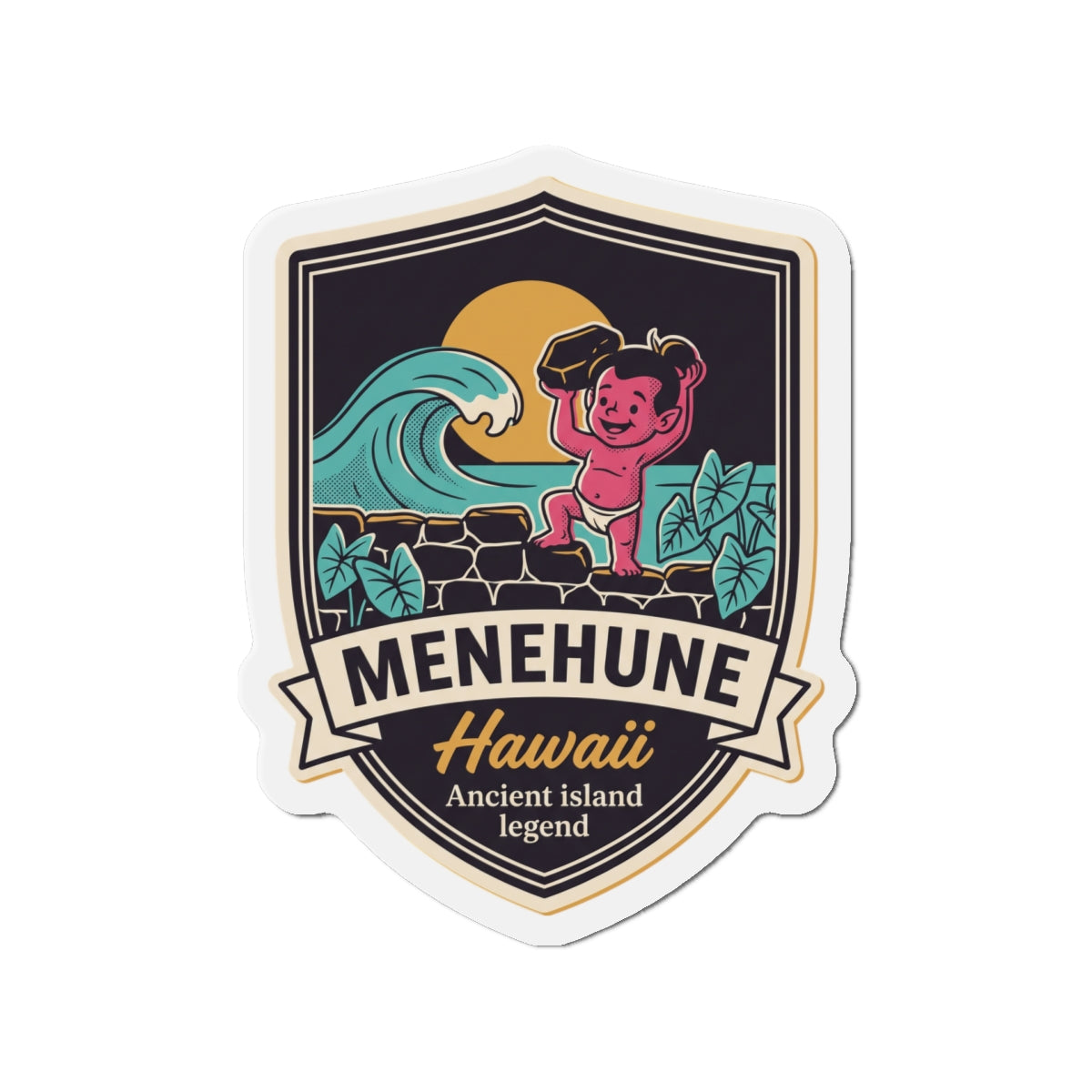 Shield die-cut magnet with “Menehune” banner, pink character, teal wave, and gold island motif
